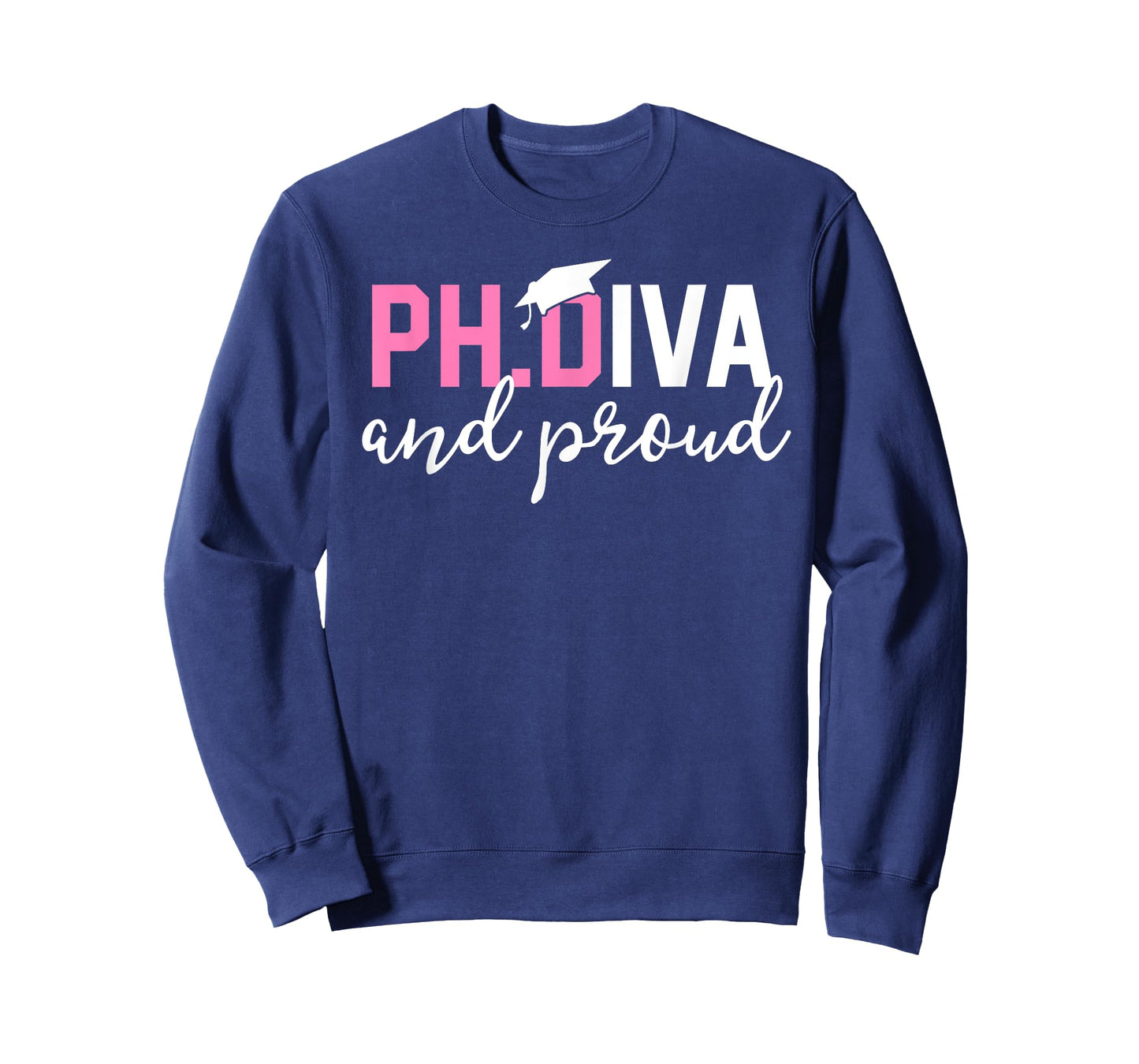 Funny PhD Student Graduate Gift Tees Ph.D Diva and Proud T-Shirt