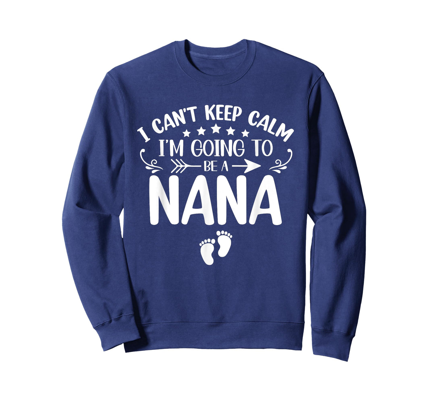 I Can't Keep Calm I'm Going To Be A Nana First Time Grandma T-Shirt