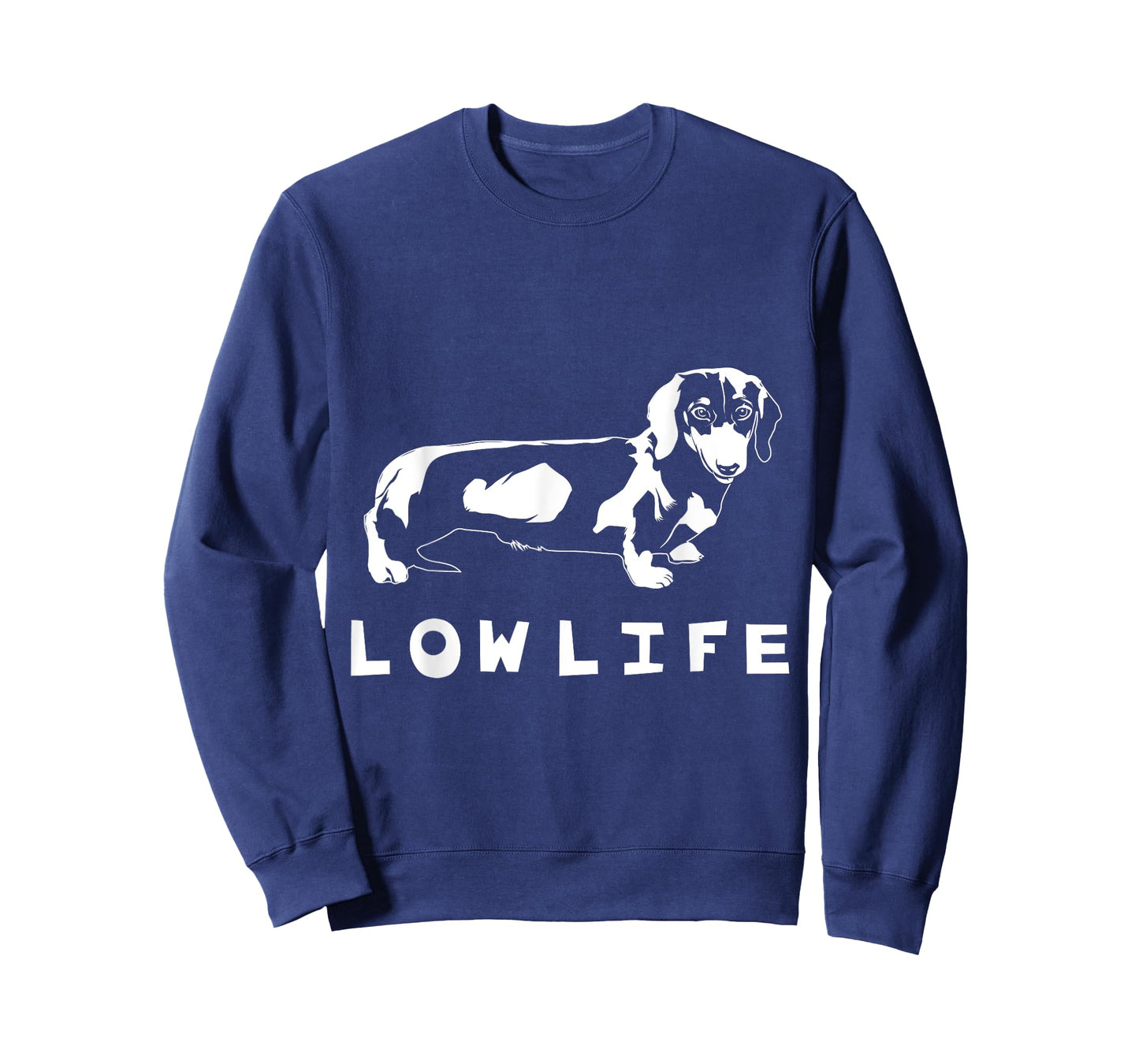 Funny Dachshund "Low Life" Shirt