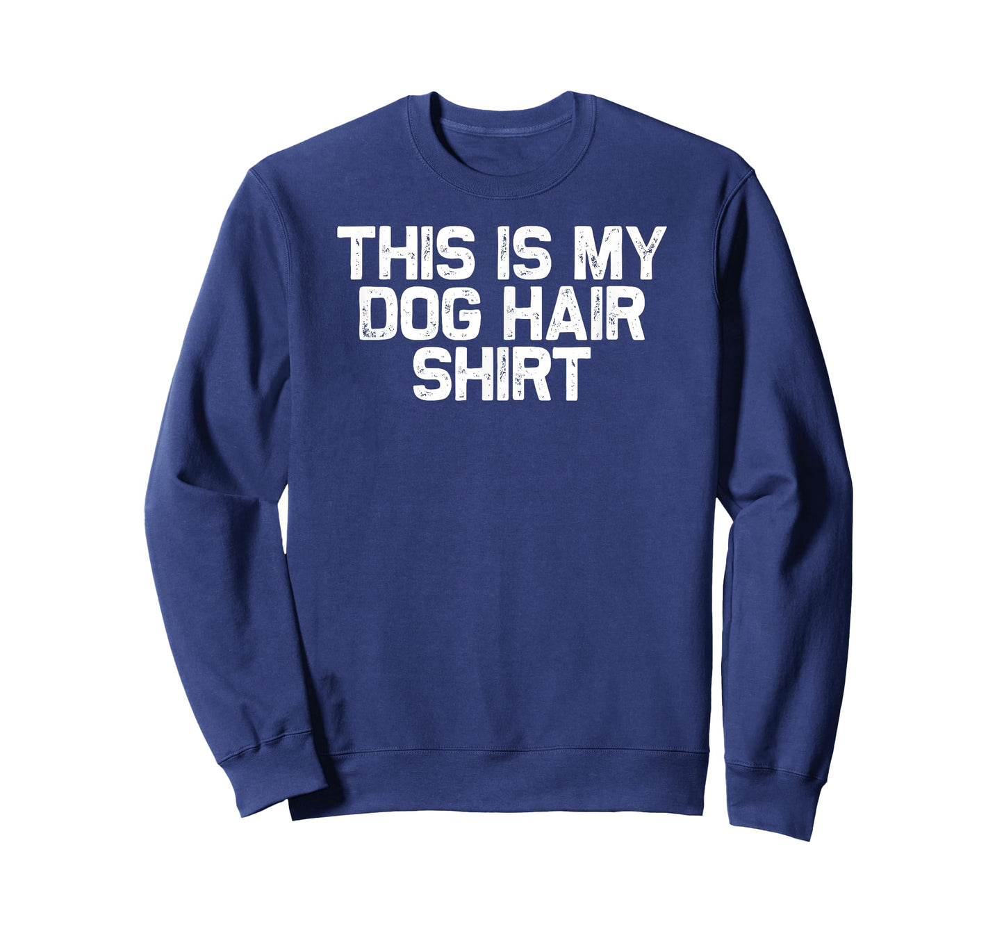 Funny Dog Mom Mama This Is My Dog Hair T-Shirt