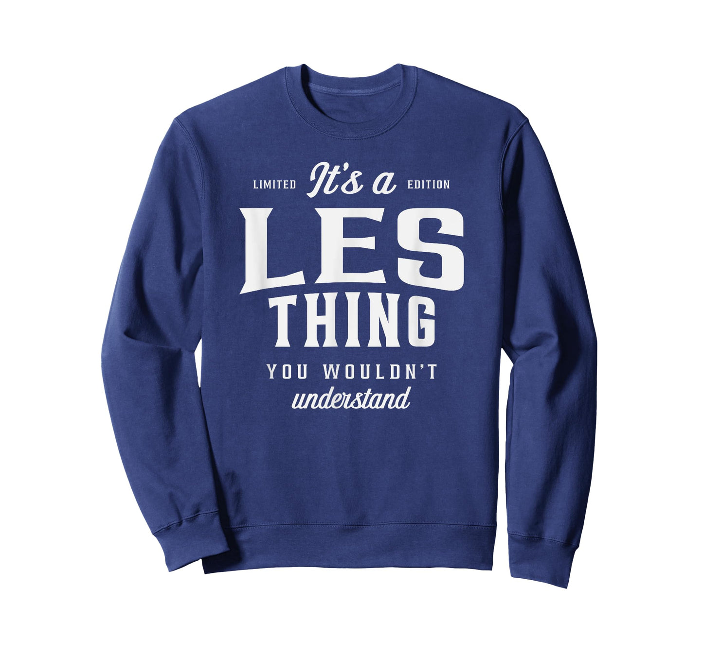 It's a Les Thing Funny Name Les T-Shirt