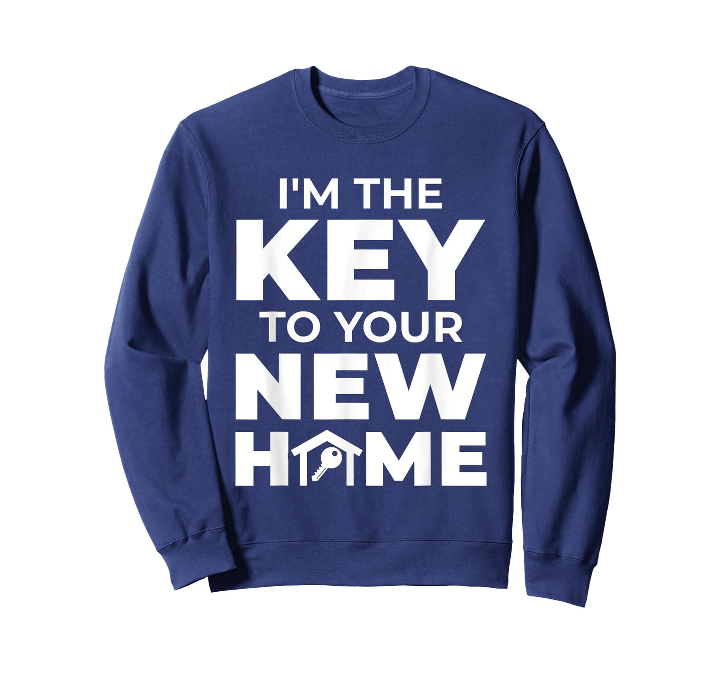 I'm The Key to Your New Home Real Estate Agent T-Shirt