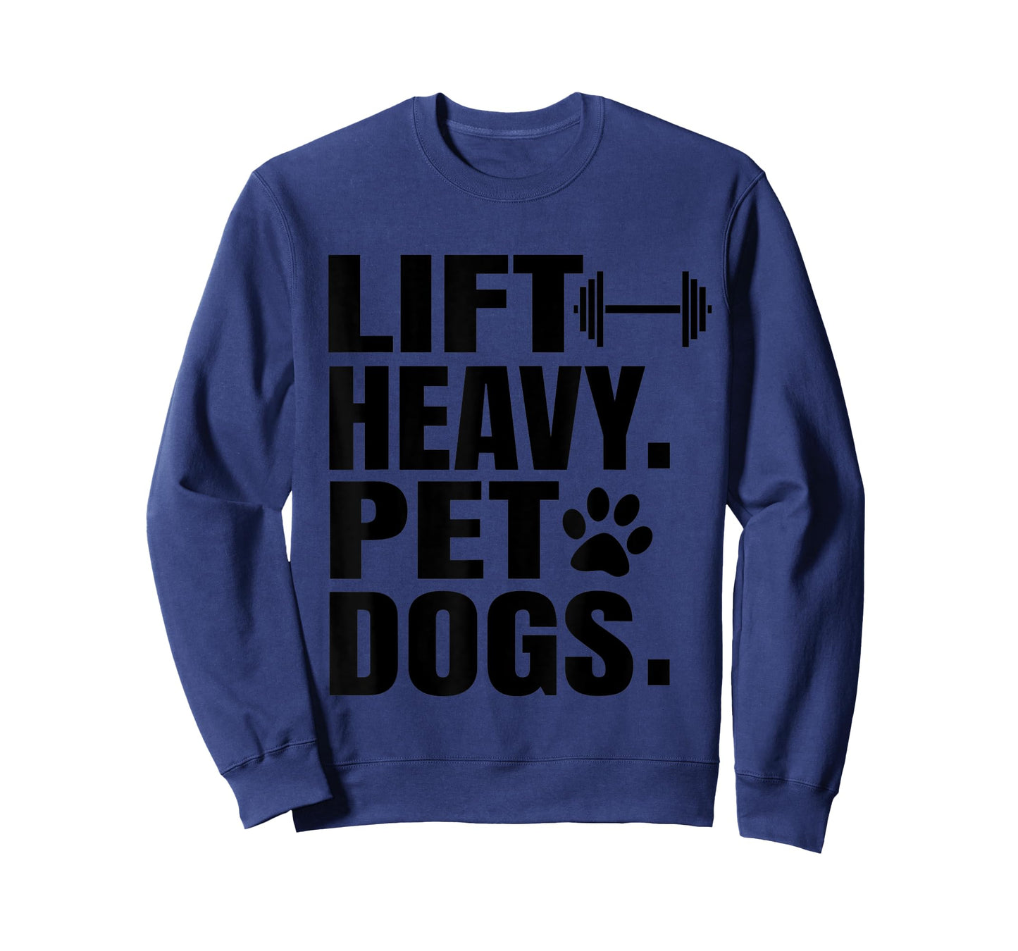 Lift Heavy Pet Dogs Gym T-Shirt for Weightlifters T-Shirt