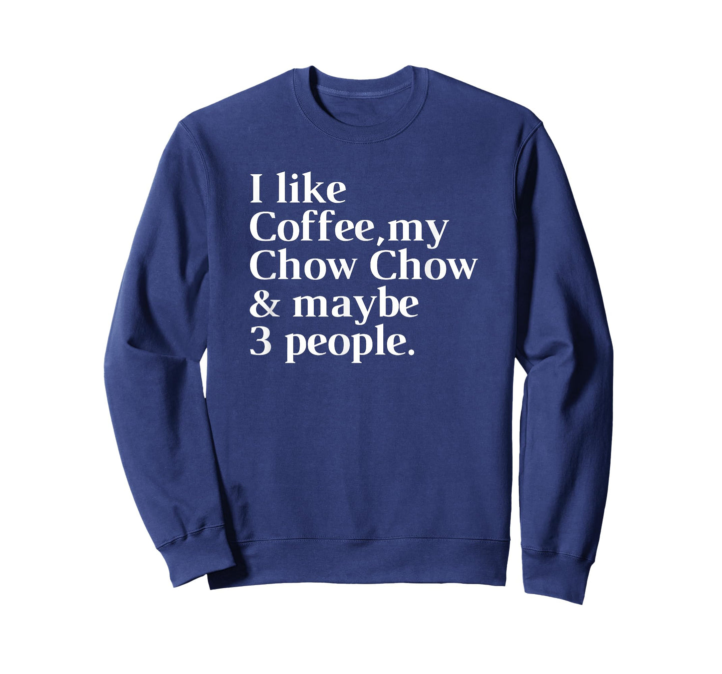 Chow Chow Funny Dog Owner Coffee Lover Gift Women Men T-Shirt