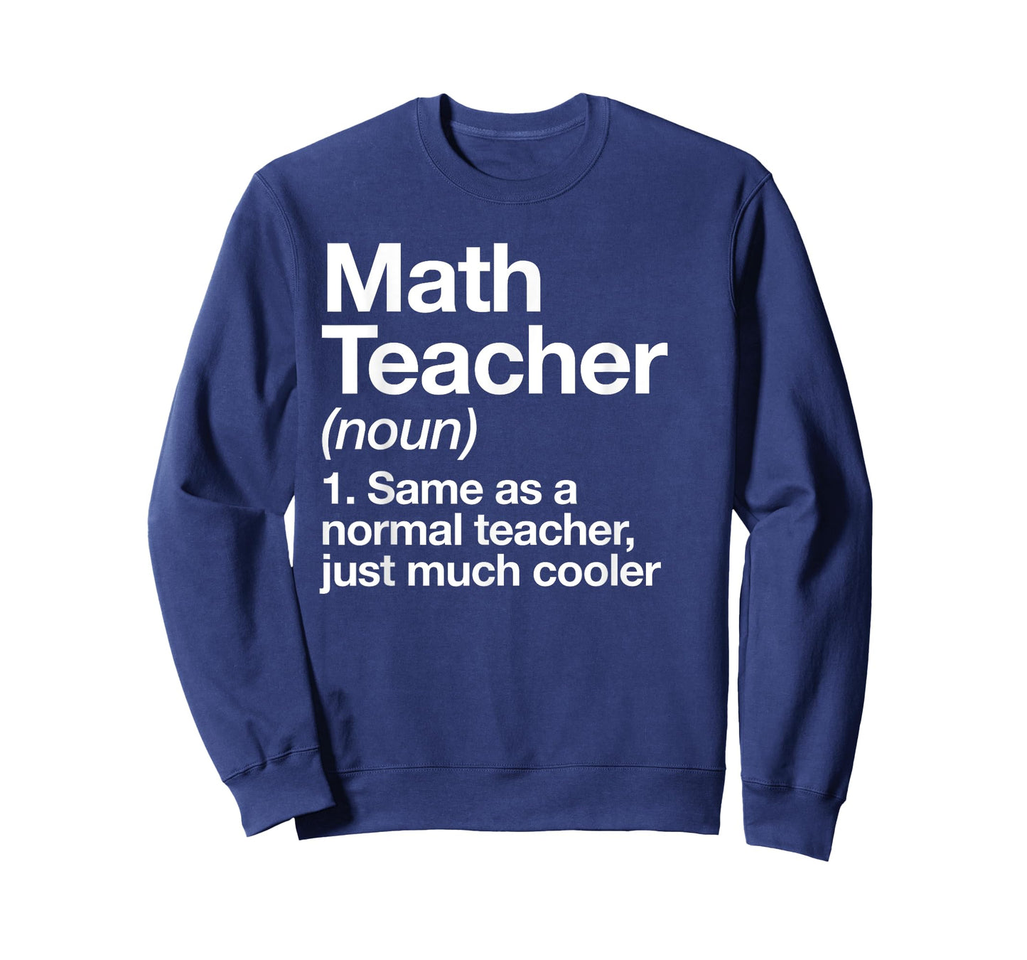 Math Teacher Definition Funny Back to School First Day T-Shirt