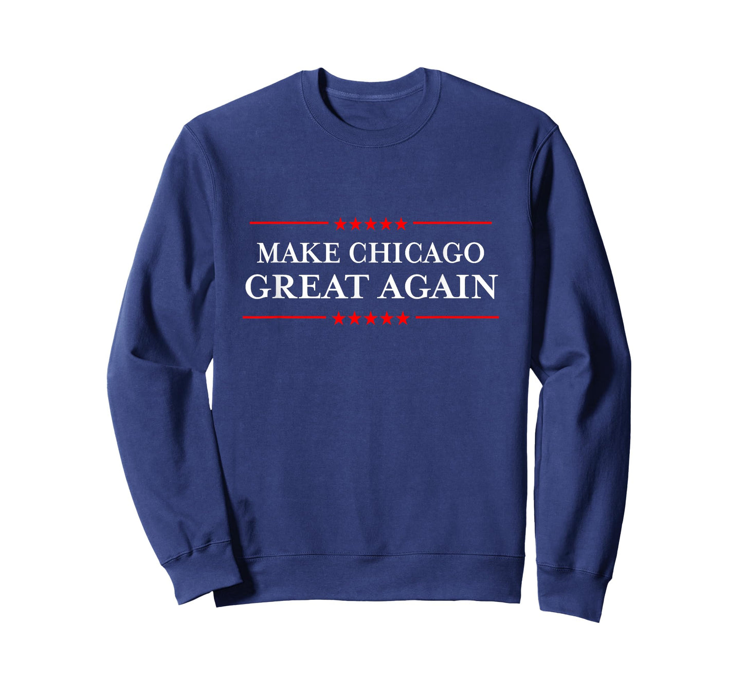 Illinois "Make Chicago Great Again" Funny Chicago Souvenir T-Shirt
