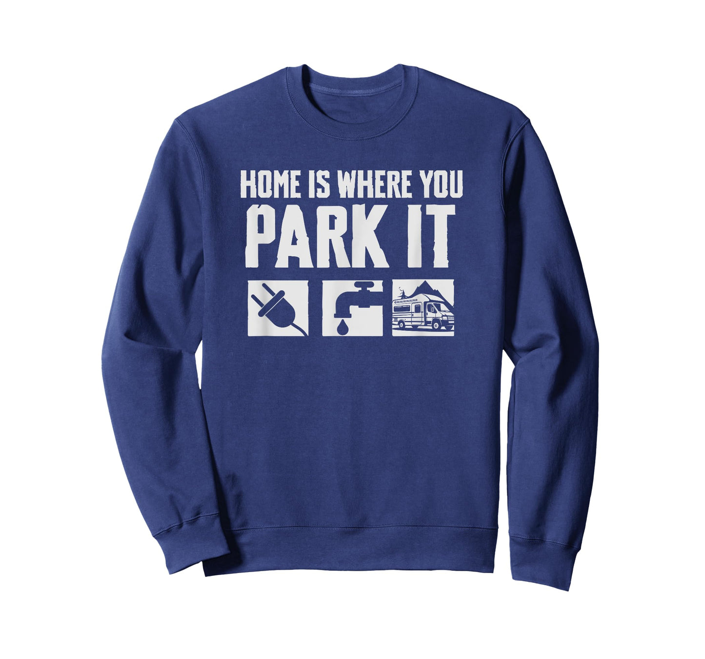 Home is Where You Park It RV Camping Van T-Shirt