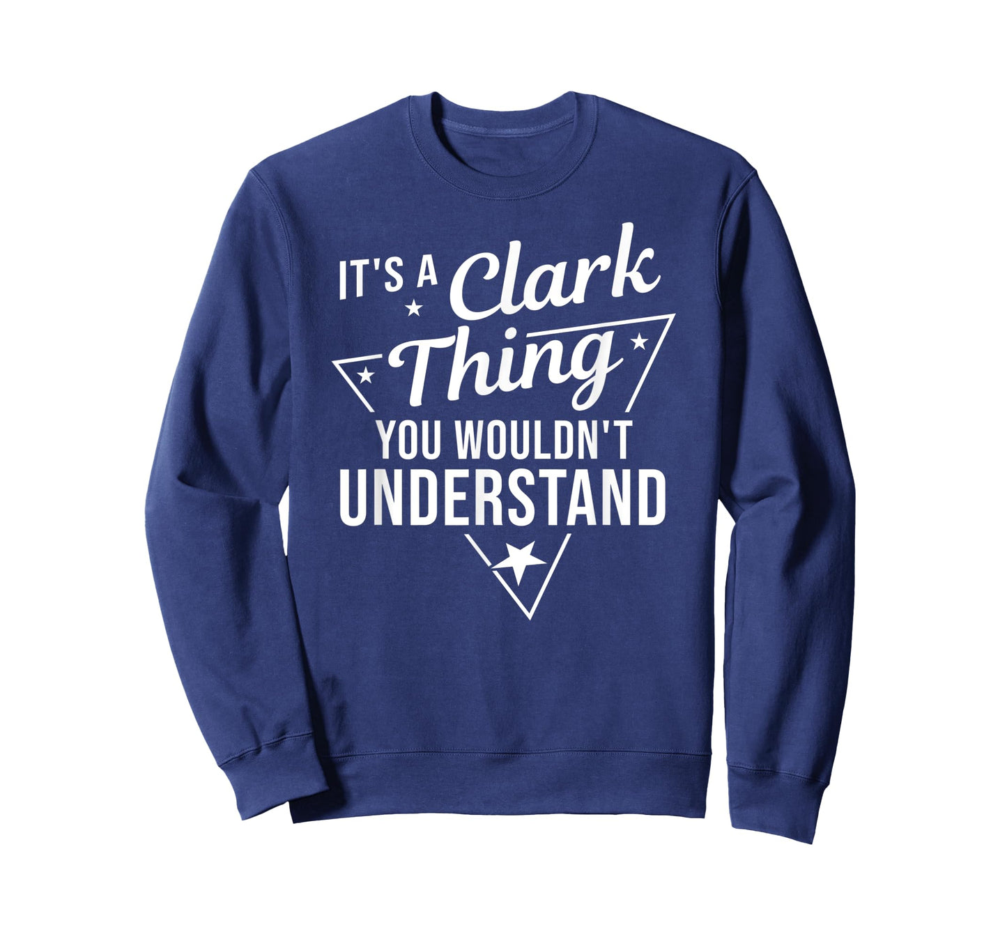 It's A Clark Thing You Wouldn't Understand Name Gift T-Shirt