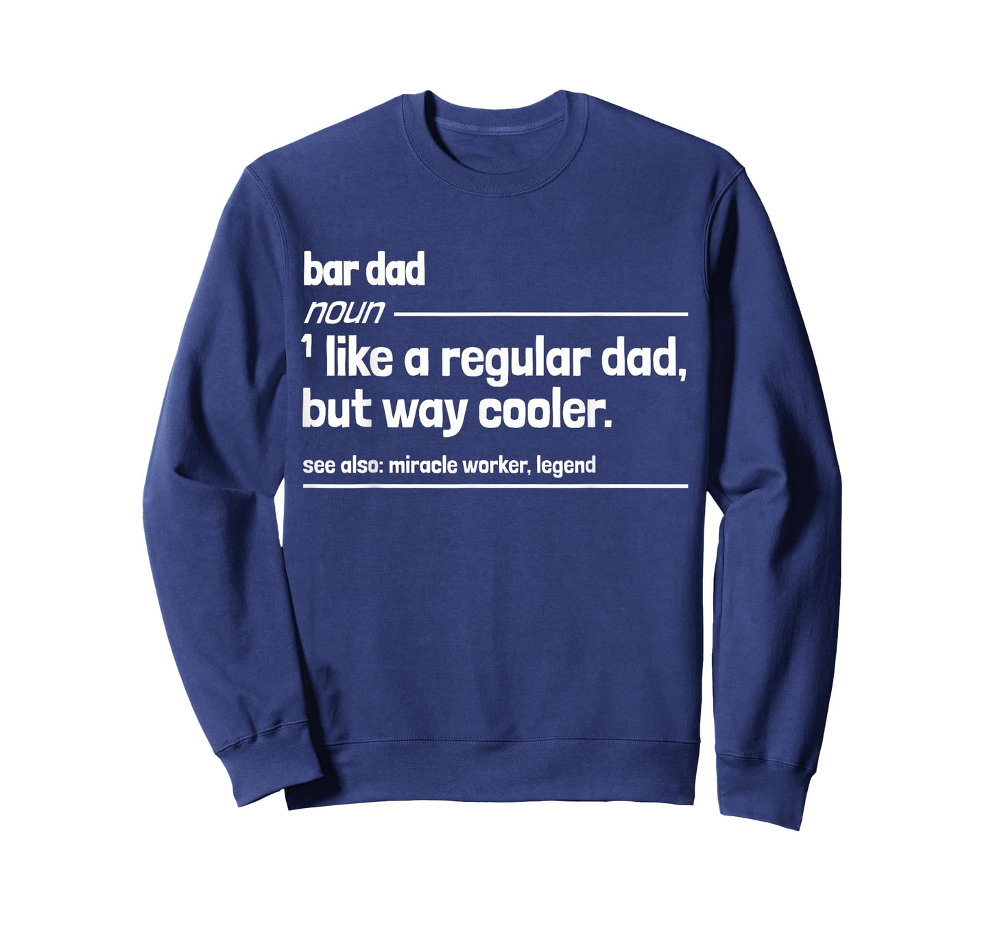 Bar Dad Like a Regular But Dad But Way Cooler Funny T-Shirt