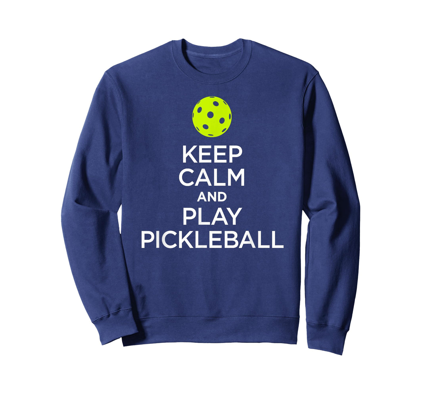 Pickleball T-Shirt: Keep Calm and Play Pickleball