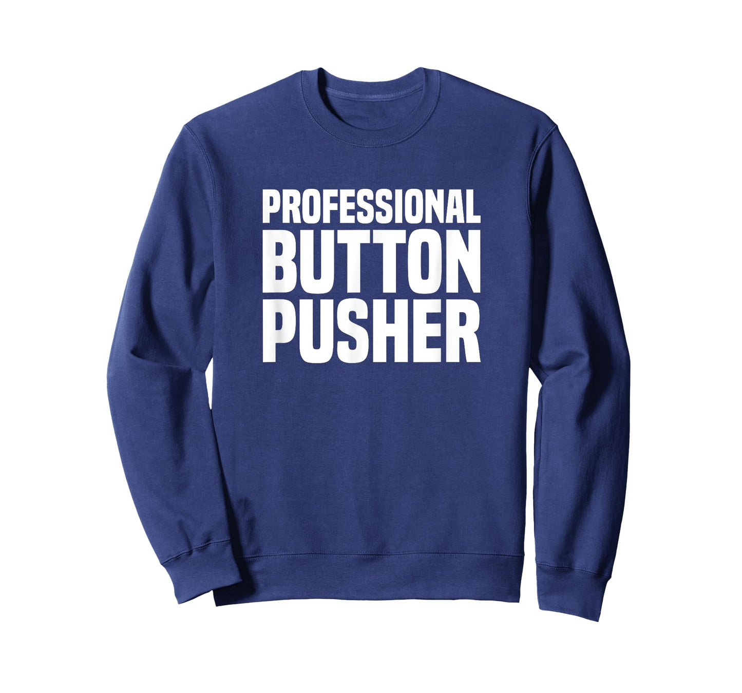 Professional Button Pusher G-Code CNC Machinist T-Shirt