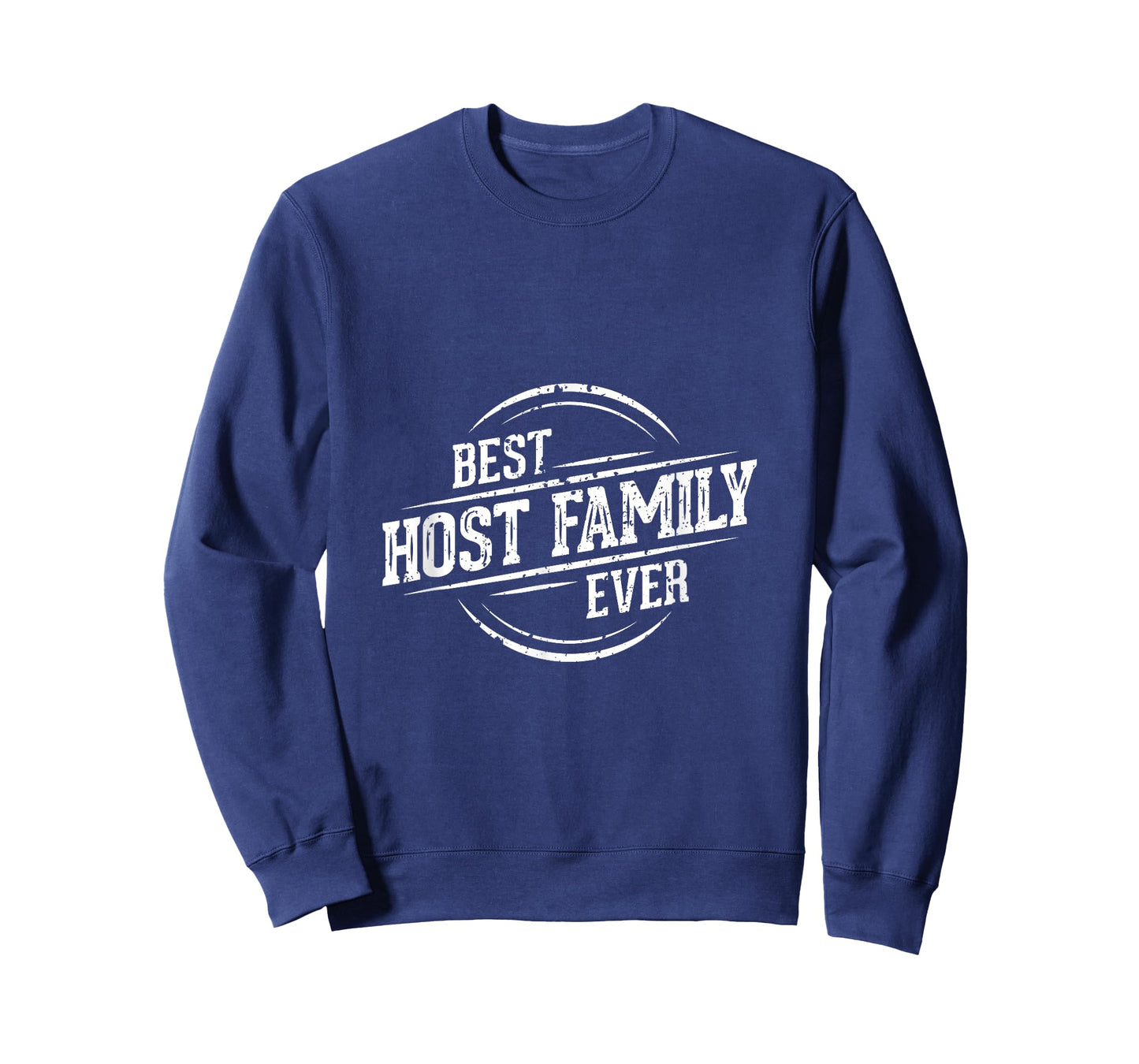 Best Host Family Ever Shirt - gift for host families T-Shirt