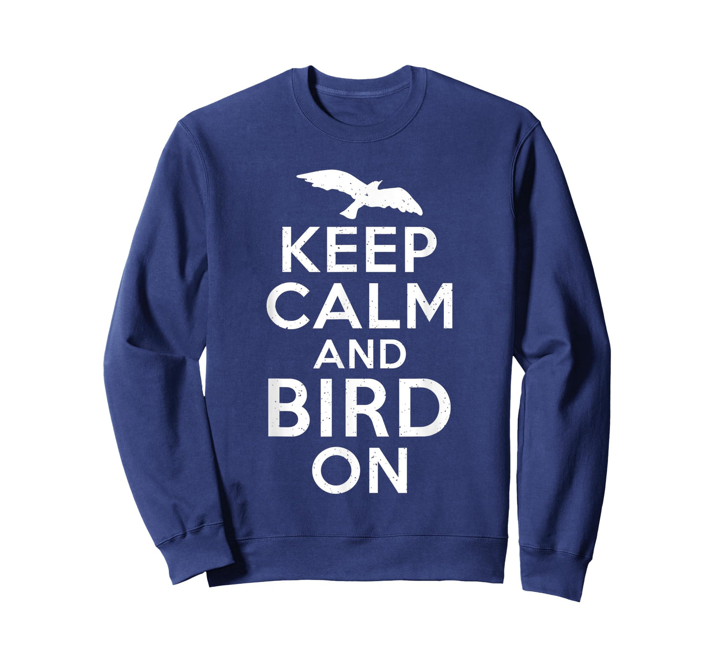 Keep Calm and Bird On Bird Lover T-Shirt