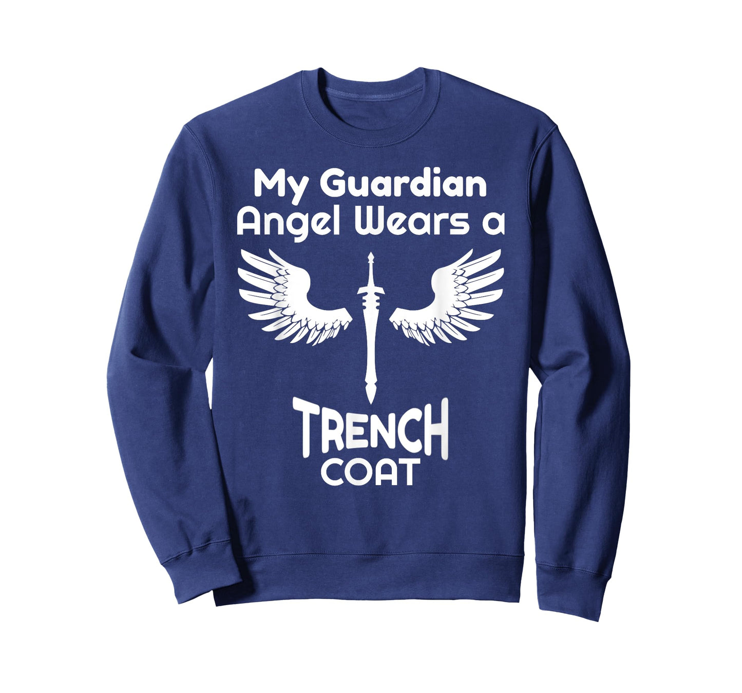 My Guardian Angel Wears a Trench Coat Funny Graphic T-Shirt