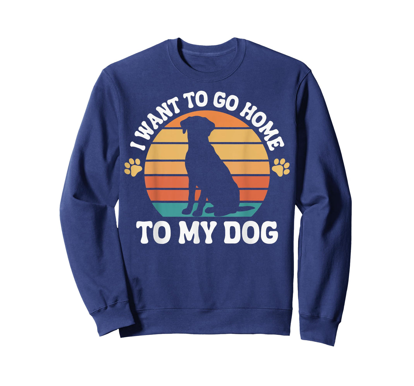 I Want To Go Home To My Dog Men Women T-Shirt
