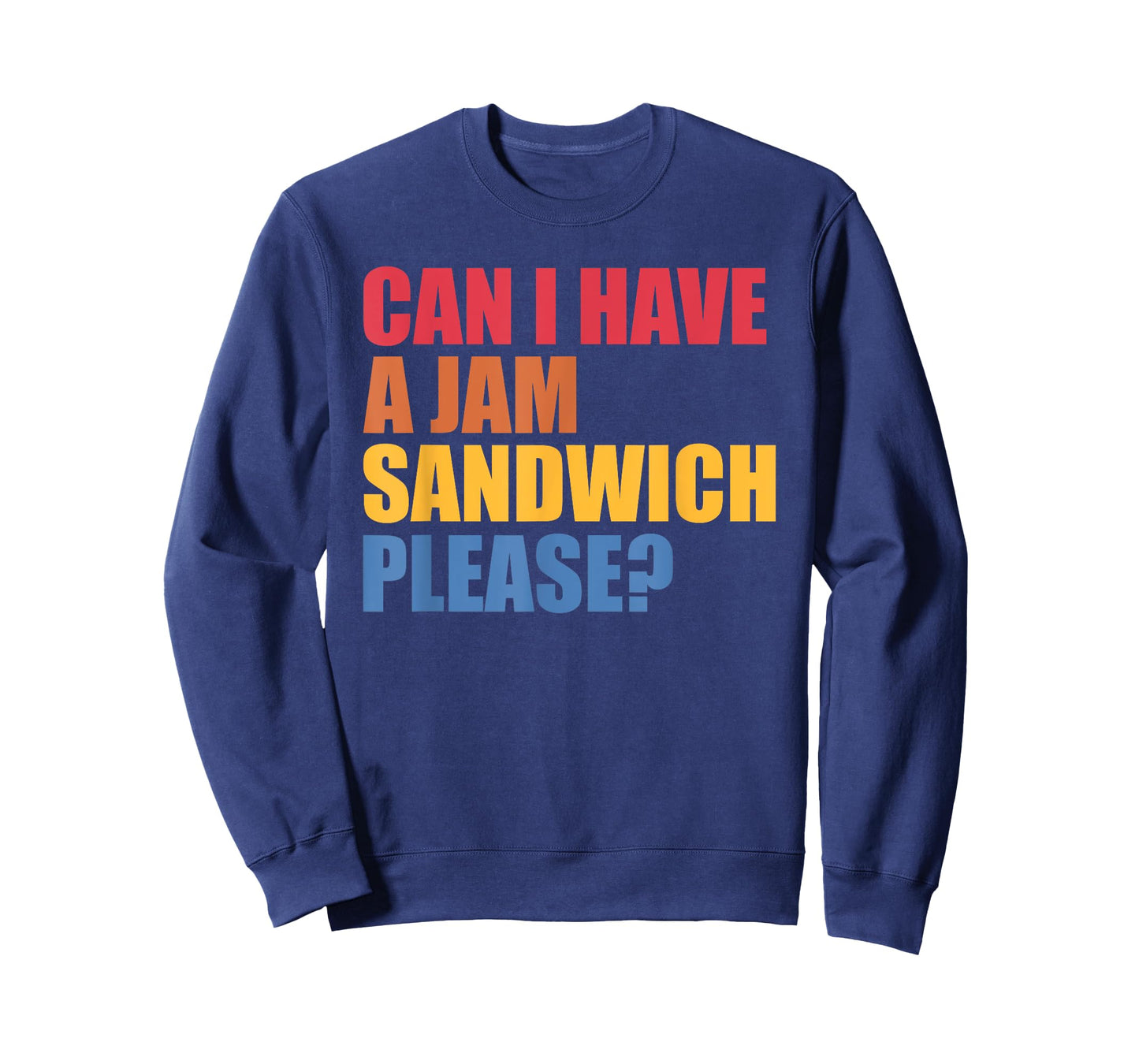 Can I Have A Jam Sandwich Please Design T-Shirt