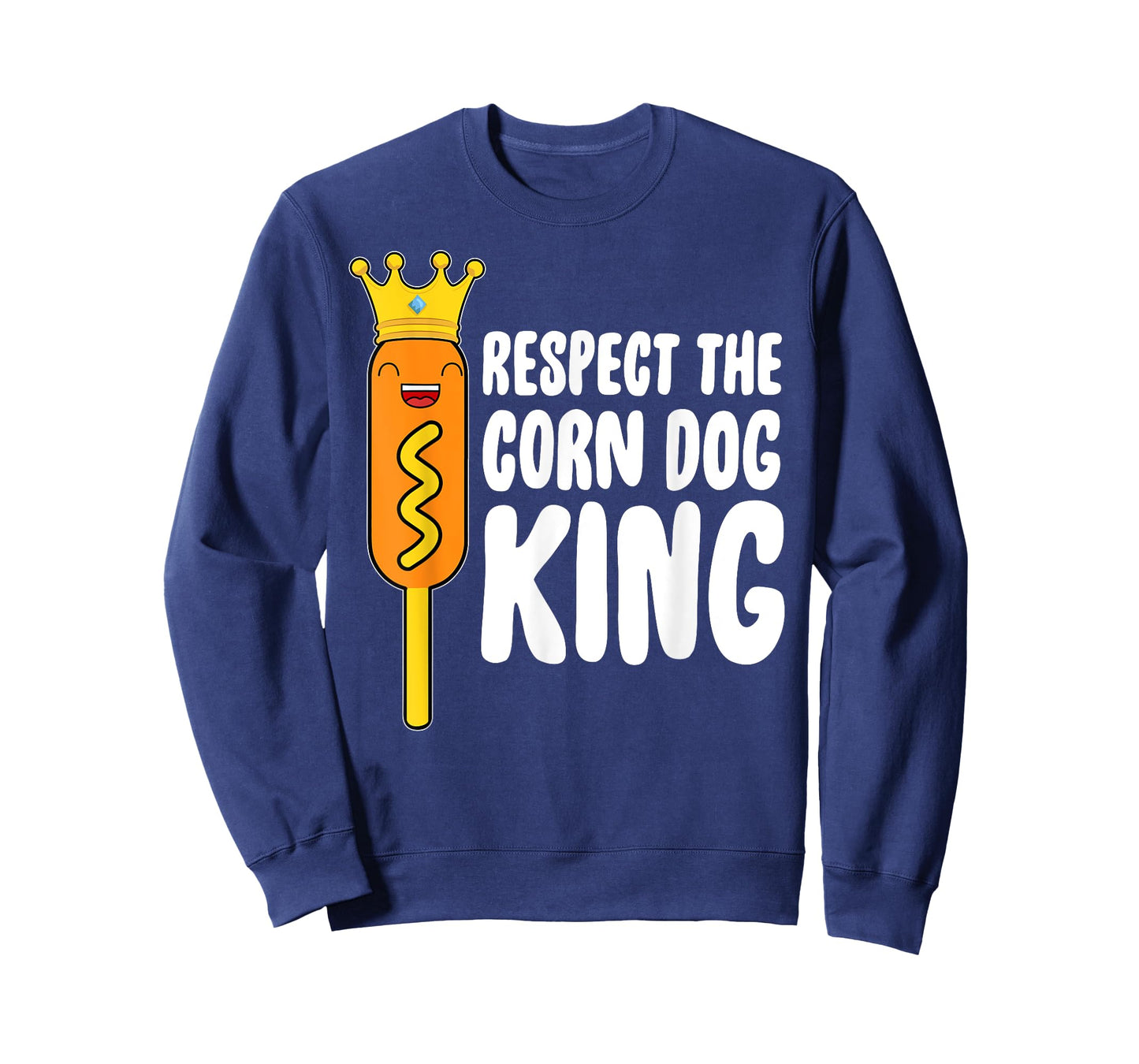 Corn Dog King Funny Costume - Respect The Corn Dog King T-Shirt