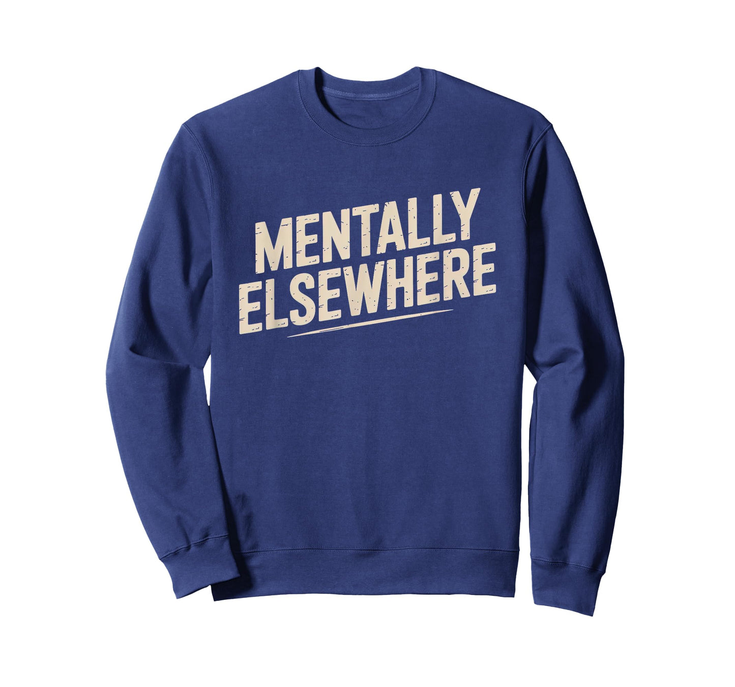 Mentally Elsewhere Introvert Funny Relatable Sarcastic T-Shirt