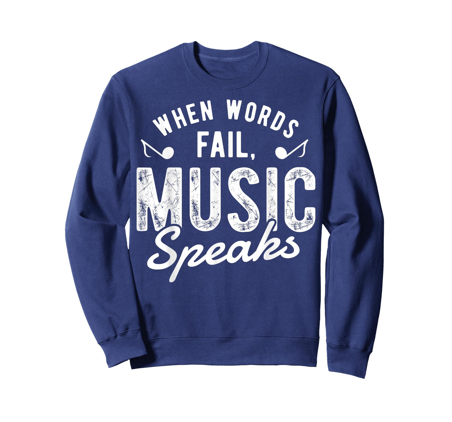 When Words Fail Music Speaks T shirt Musician Funny Tee Gift T-Shirt
