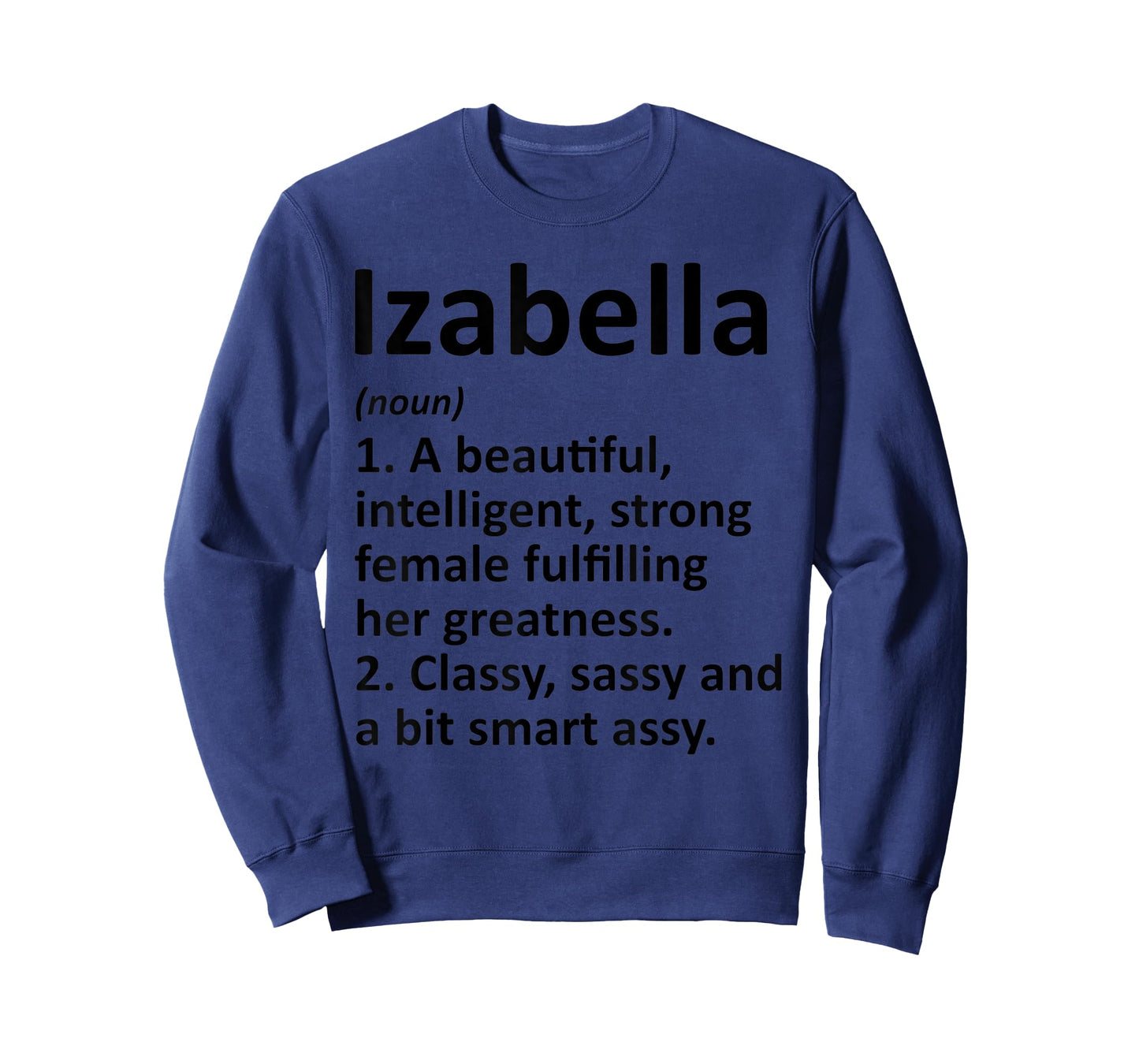 IZABELLA Definition Personalized Name Funny Christmas Gift T-Shirt