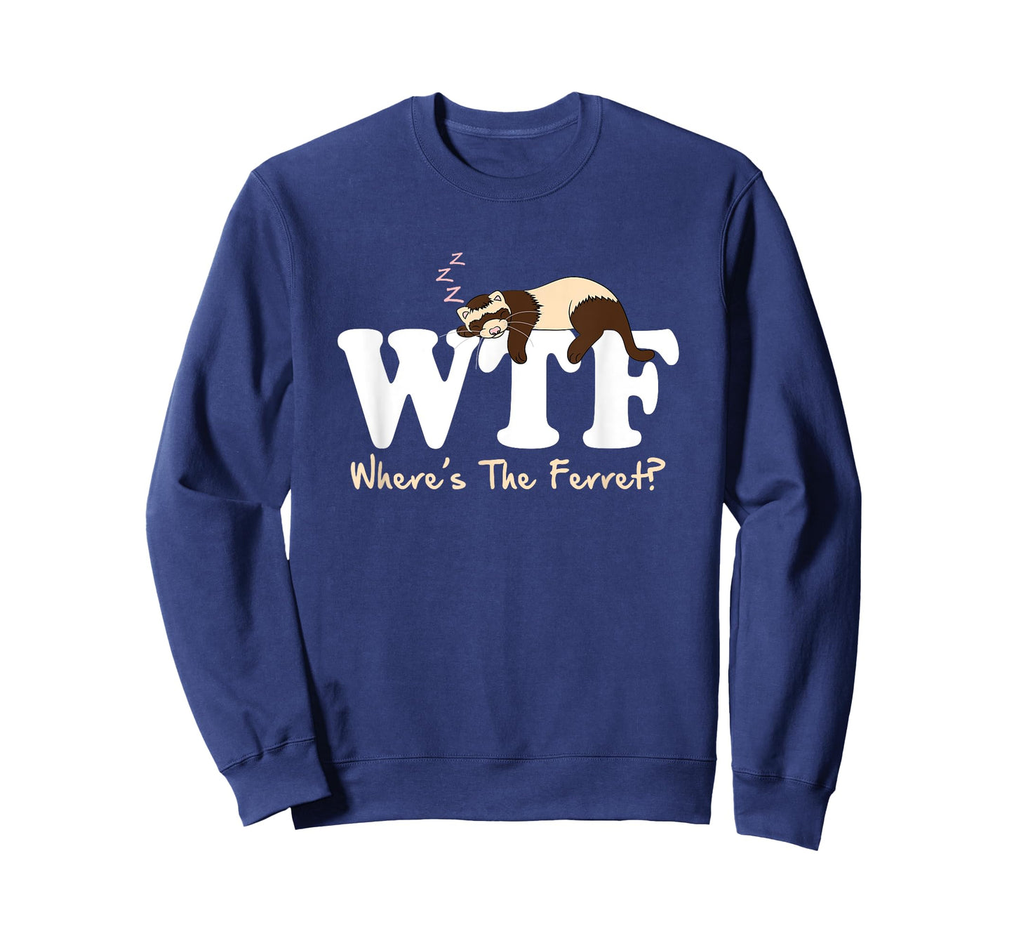 WTF Where's The Ferret Animal T-Shirt