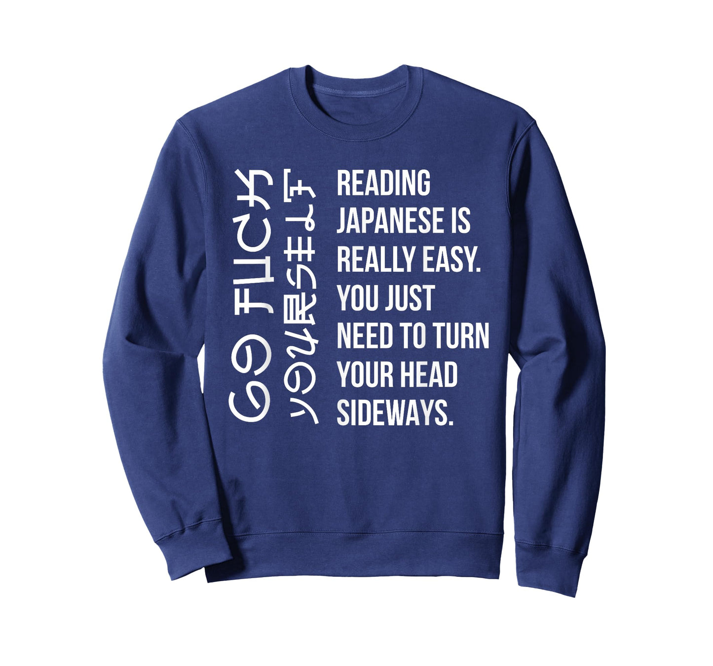 Reading Japanese Is Really Easy Student Quotes Funny Gifts T-Shirt
