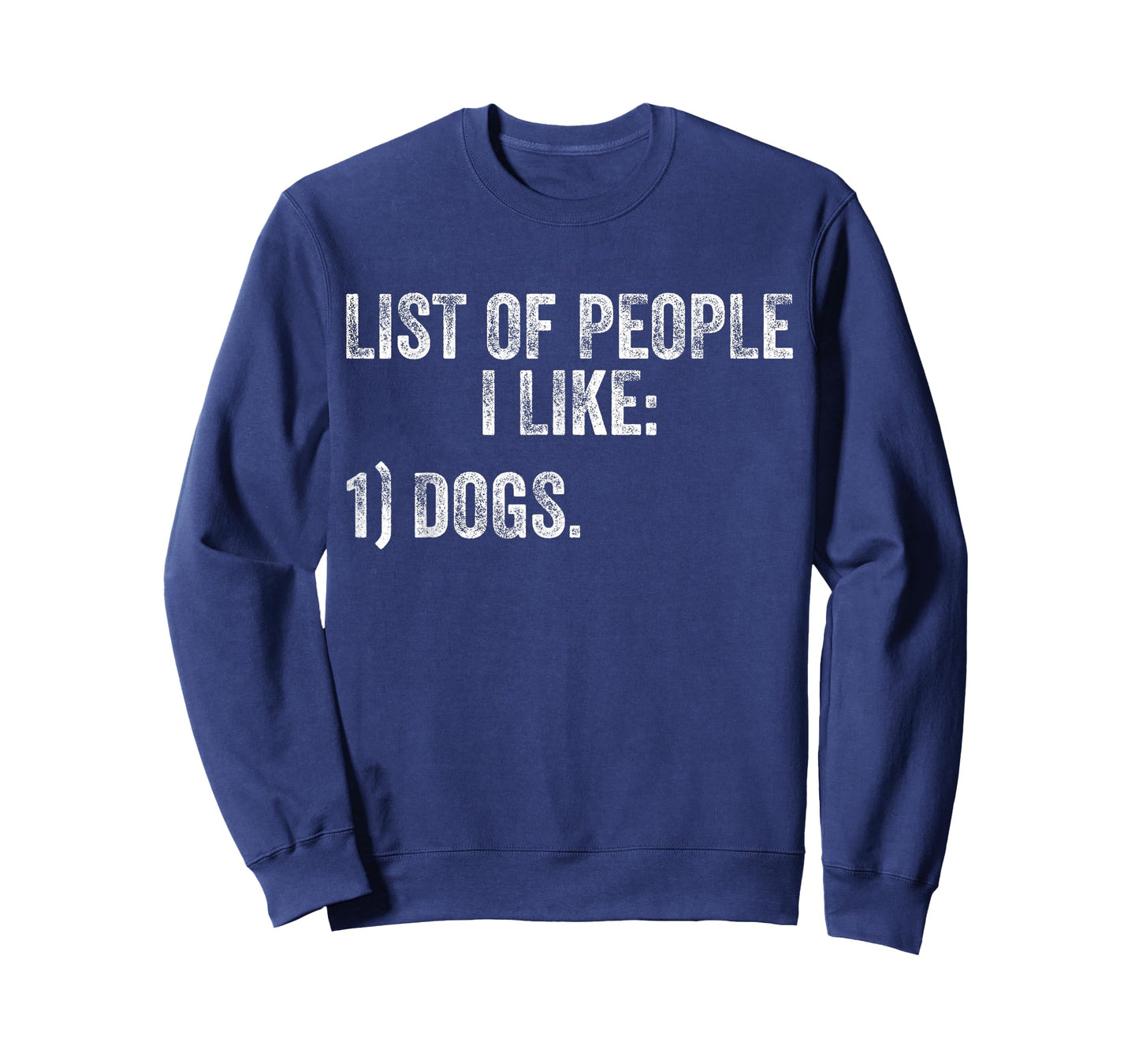 List of People I Like Dog Funny Pet Lover Distressed Men Women T-Shirt