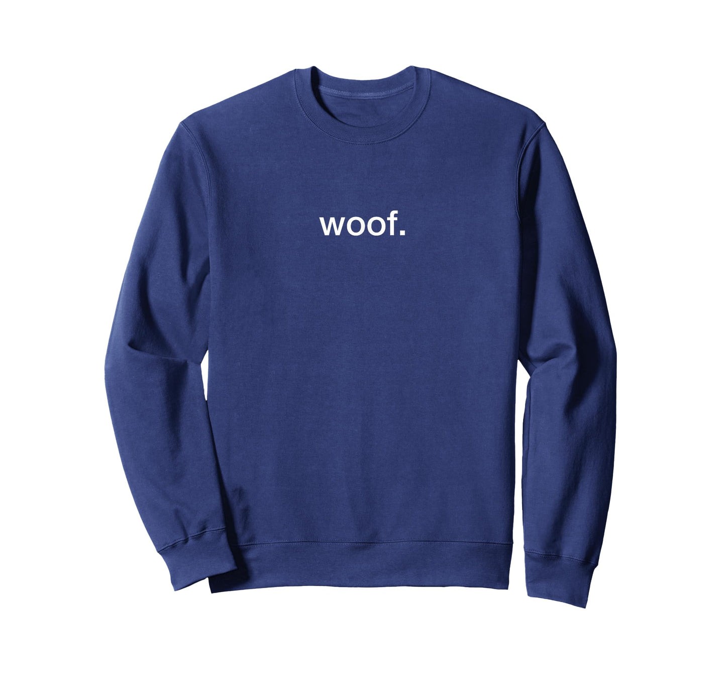 woof. Funny Tee T Shirt T-Shirt