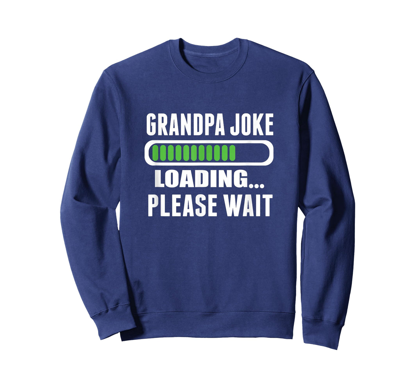 Grandpa Joke Loading Please Wait T-Shirt