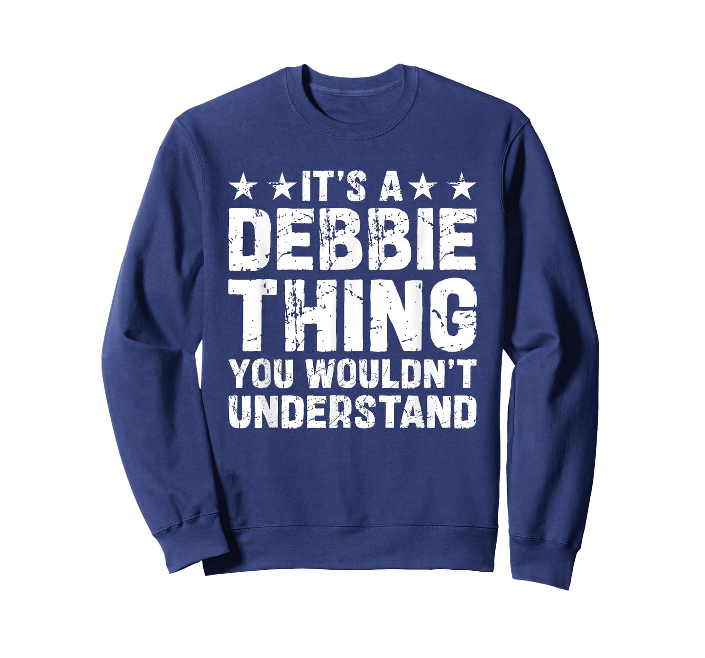 It's A DEBBIE Thing You Wouldn't Understand Names Birthday T-Shirt