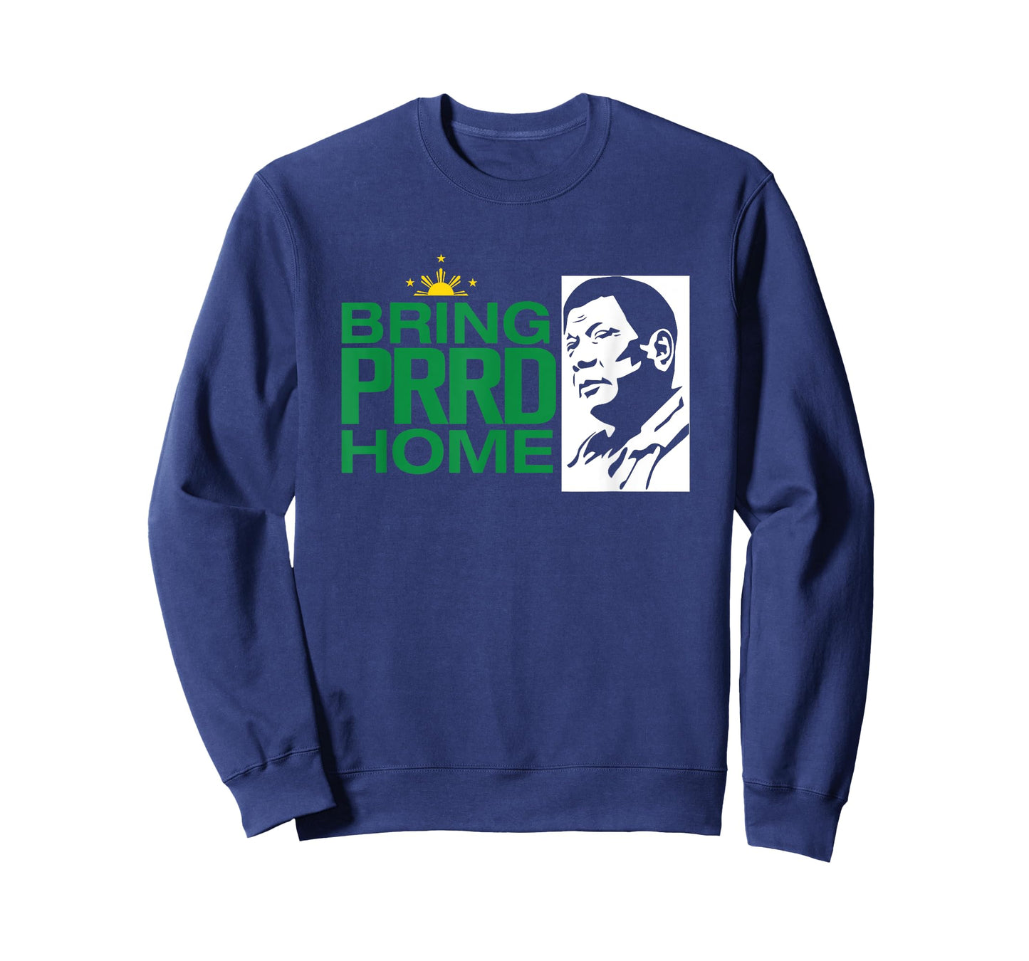 BRING PRRD HOME T-Shirt