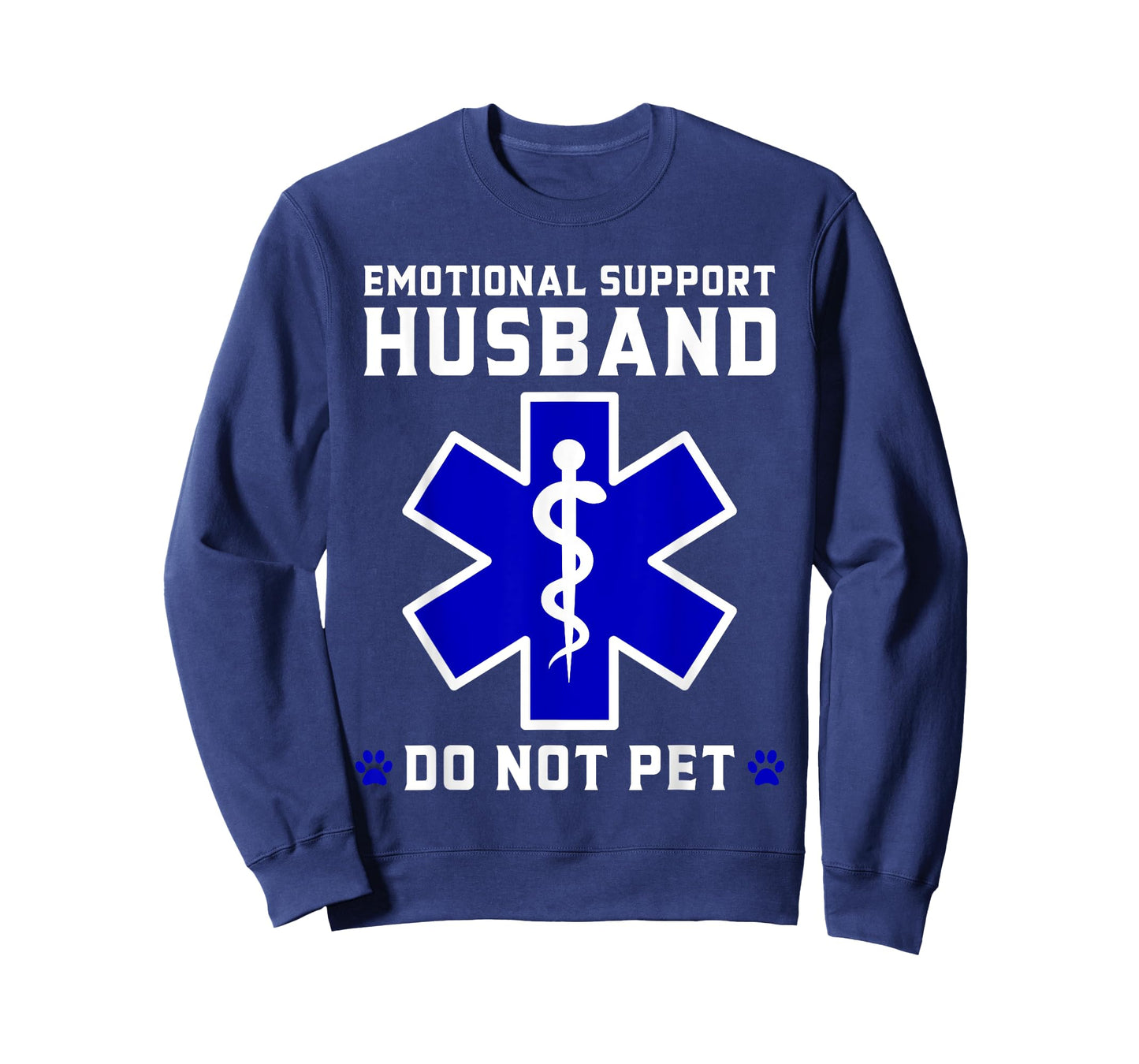 Emotional Support Husband EMS Star of Life Paramedic Slogan T-Shirt