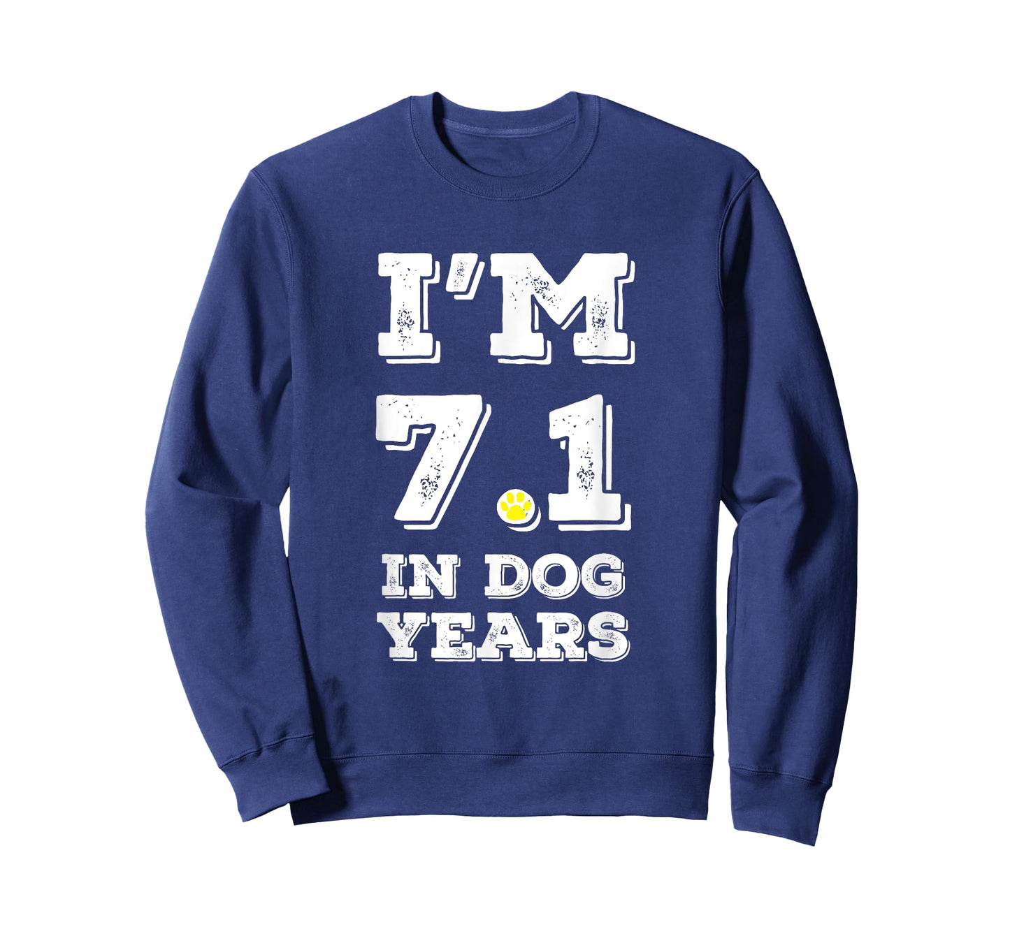 Funny 50th birthday shirt I'm 7.1 in Dog Years shirt. T-Shirt