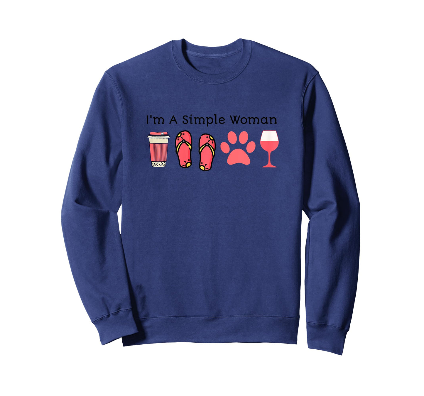 I'm A Simple Woman Coffee Slippers Animals Wine T-Shirt