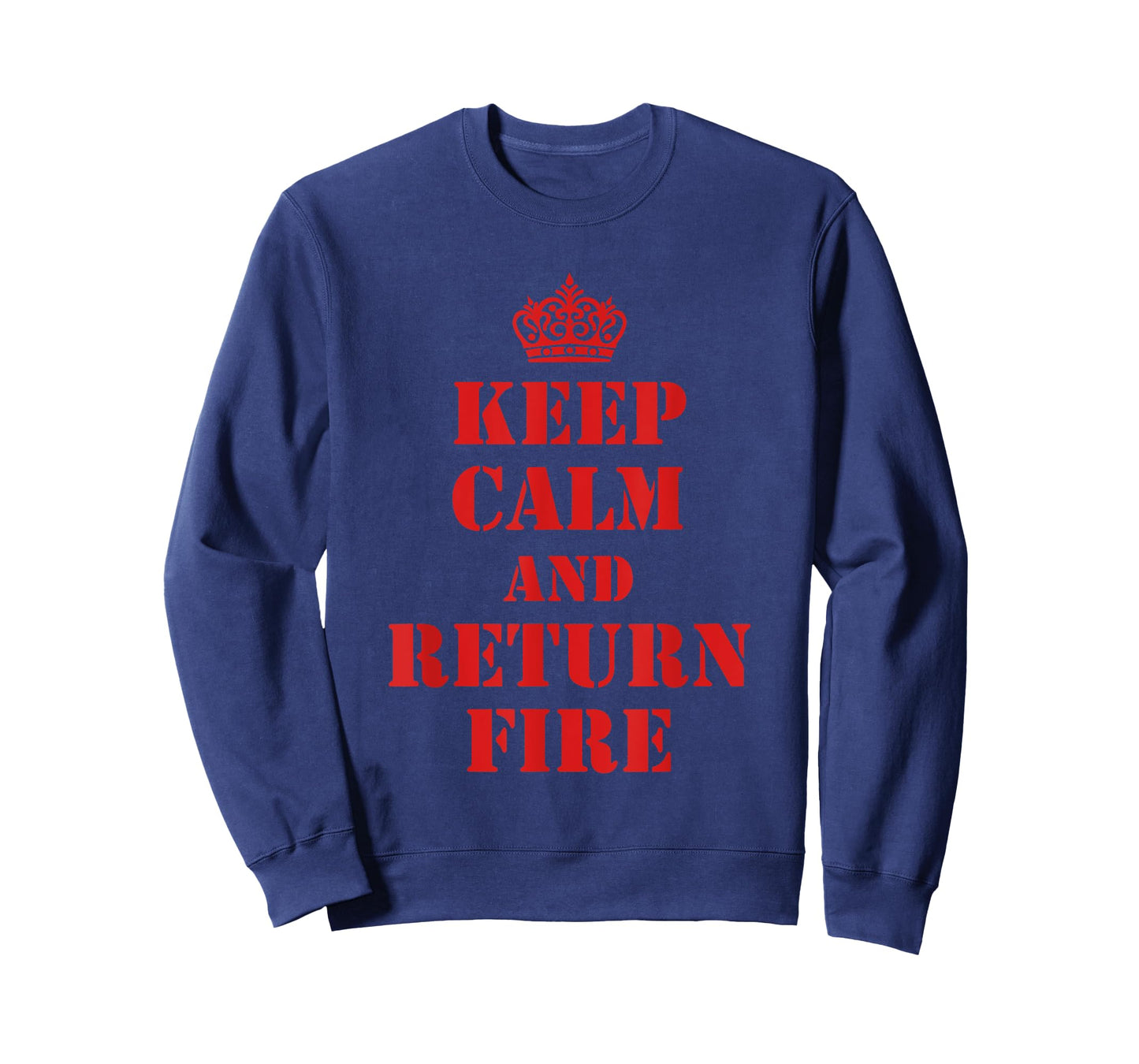 Keep Calm And Return Fire Veteran Brotherhood T-Shirt