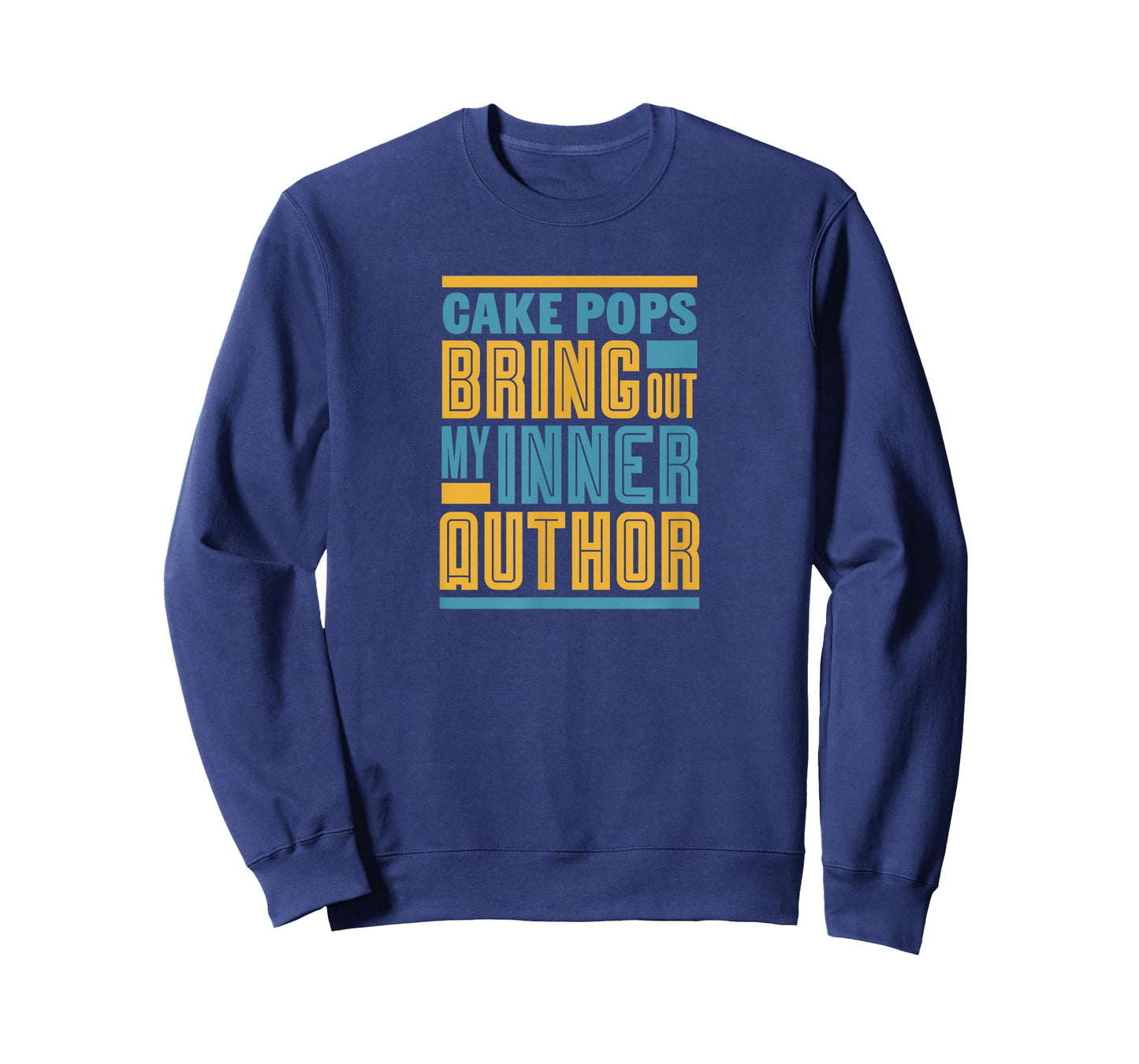 Cake Pops Bring Out My Inner Author Funny Writer T-Shirt