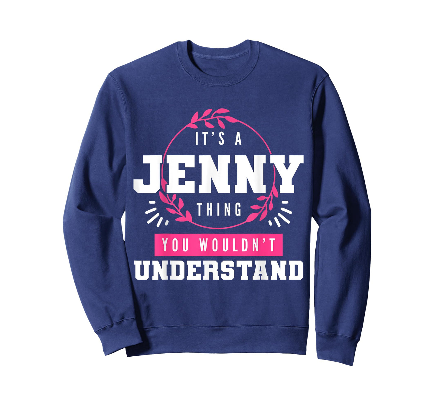 It's A Jenny Thing You Wouldn't Understand Funny First Name T-Shirt