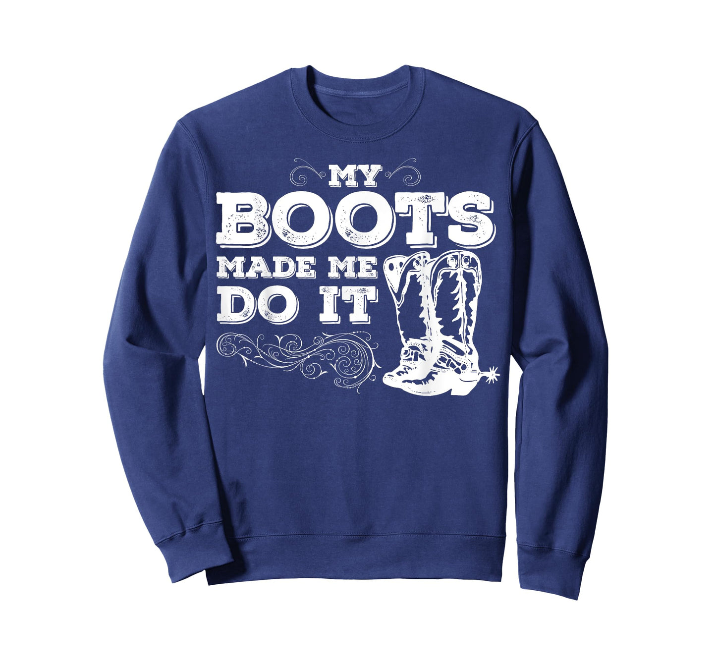 My Boots Made Me Do It, cowboy boots, cowgirl tee shirt