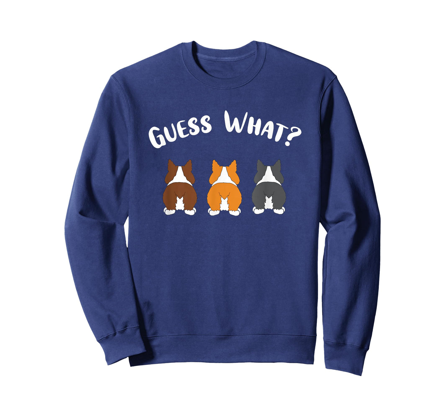 Guess What Corgi Butt, Funny Corgi Dog T-Shirt Men Women T-Shirt