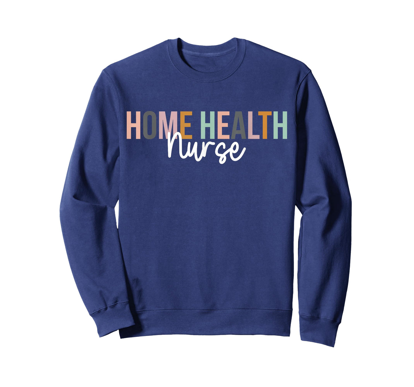 Home Health Nurse Home Health Nursing T-Shirt