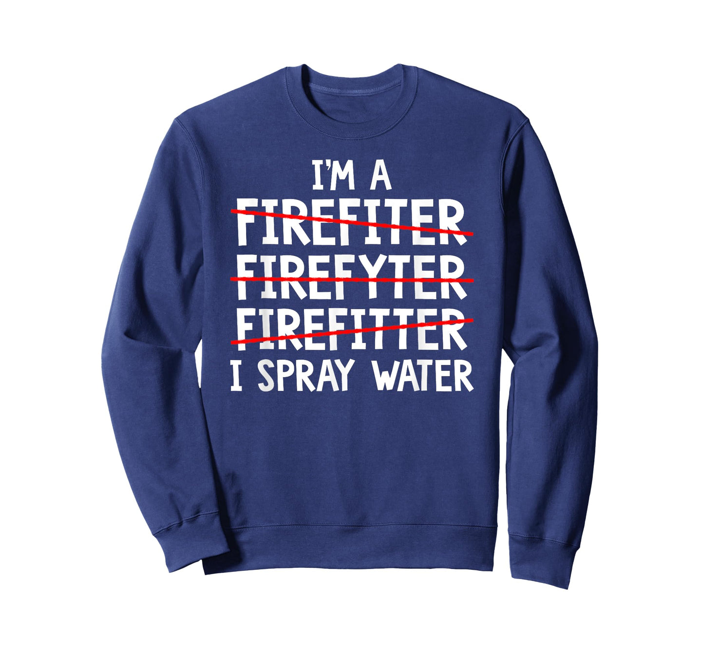 I'm A Firefighter Fireman Firefighting Fire Truck T-Shirt