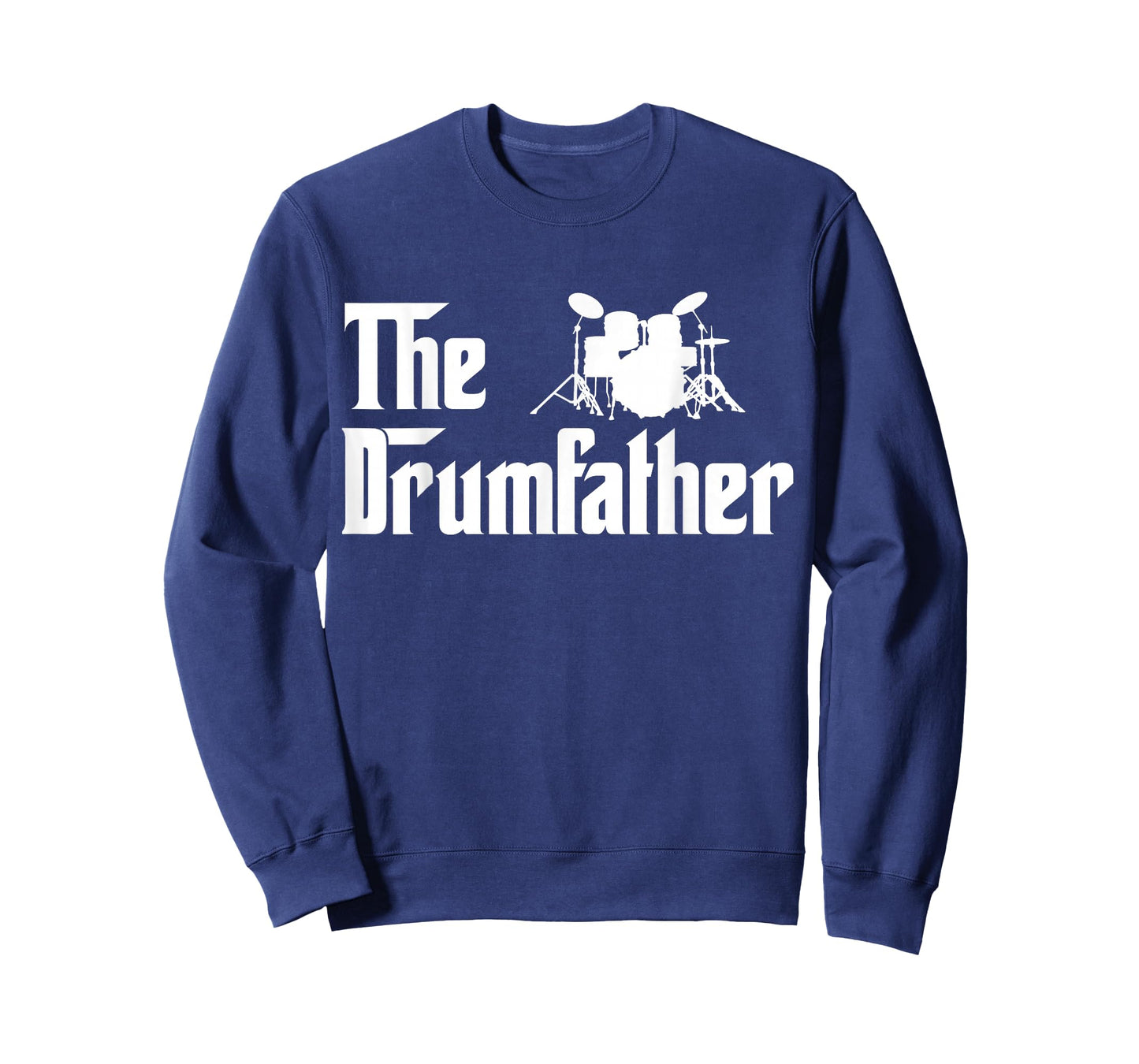The Drum Father T-Shirt Funny Drummer Gift Shirt T-Shirt