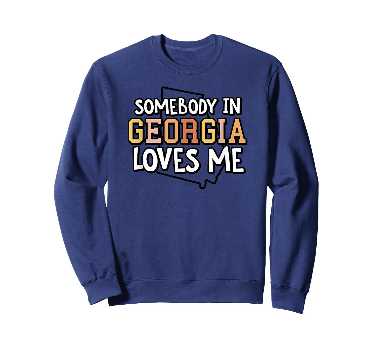 Somebody In Georgia Loves Me Funny USA State Travel T-Shirt