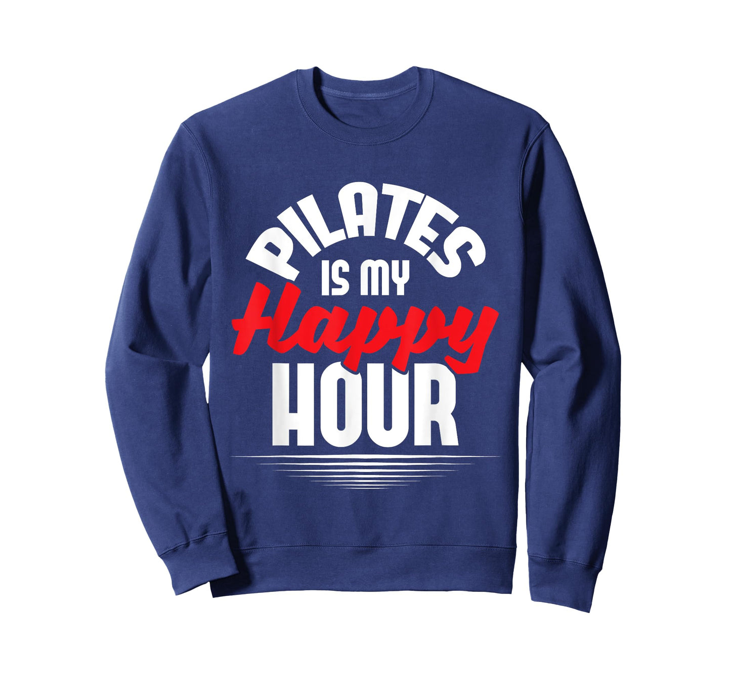 Pilates Is My Happy Hour - Fitness Coach Personal Trainer T-Shirt