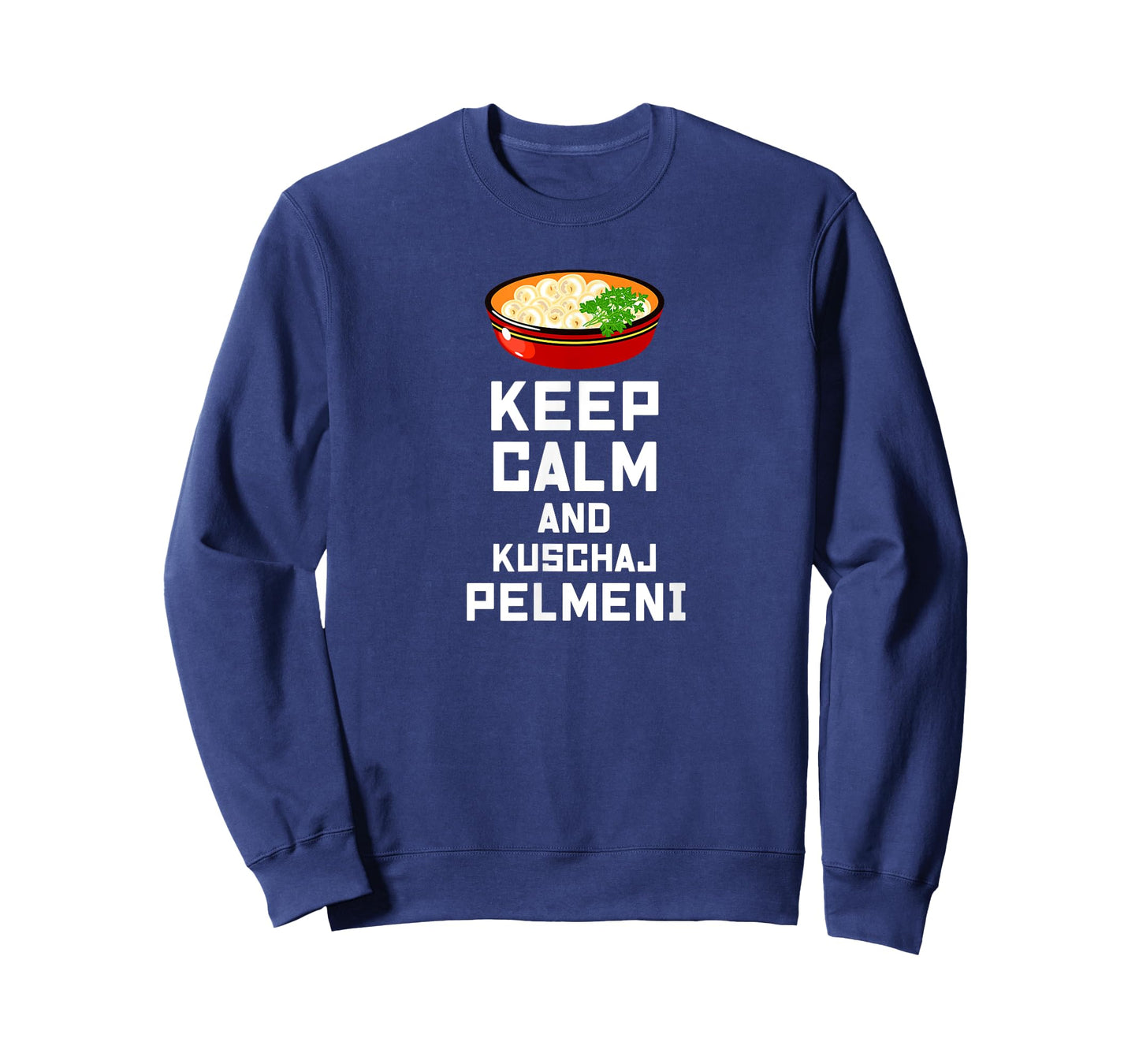 Russian Keep Calm eat Pelmeni Funny Russian Saying Quote T-Shirt