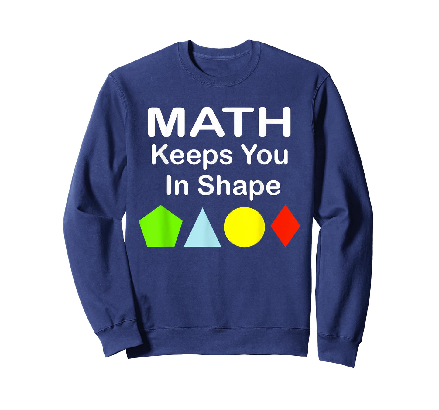 Math Keeps You In Shape Funny Math Teacher Workout T-Shirt for Men Women Girls Kids