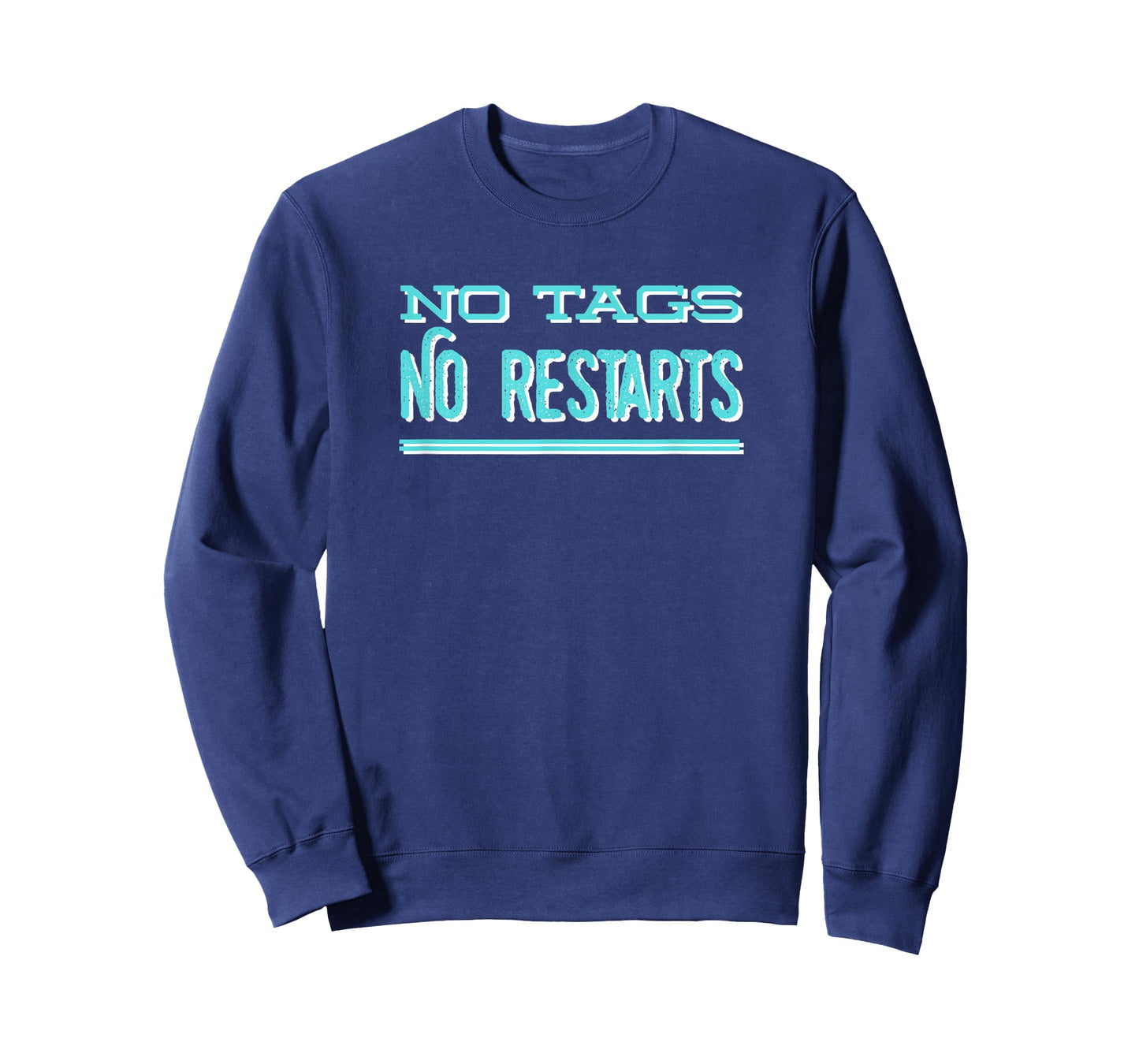 No Tags No Restarts Line Dancing Country Western Line Dance T-Shirt