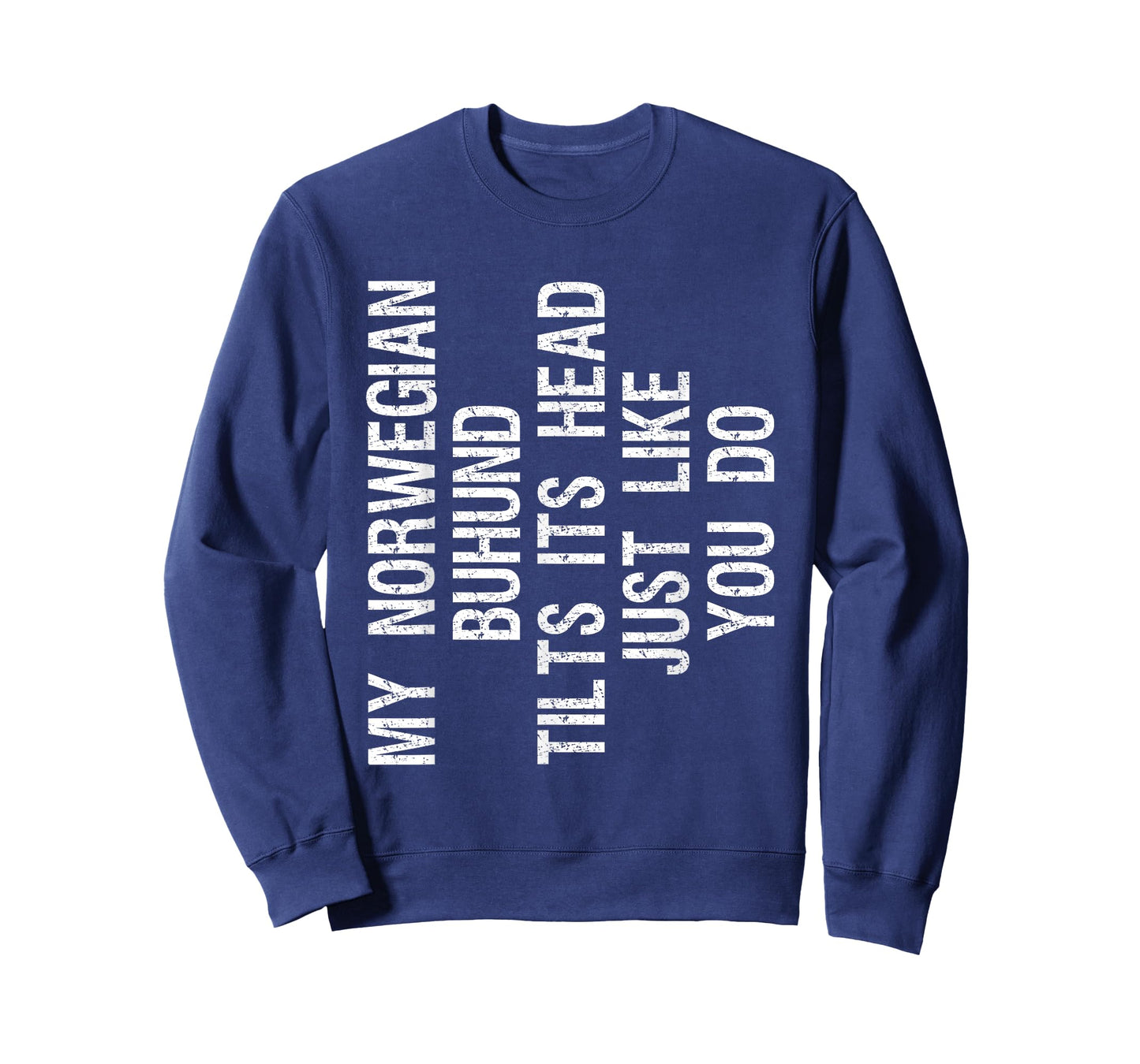 My Norwegian Buhund Dog Tilts Its Head Funny T-Shirt