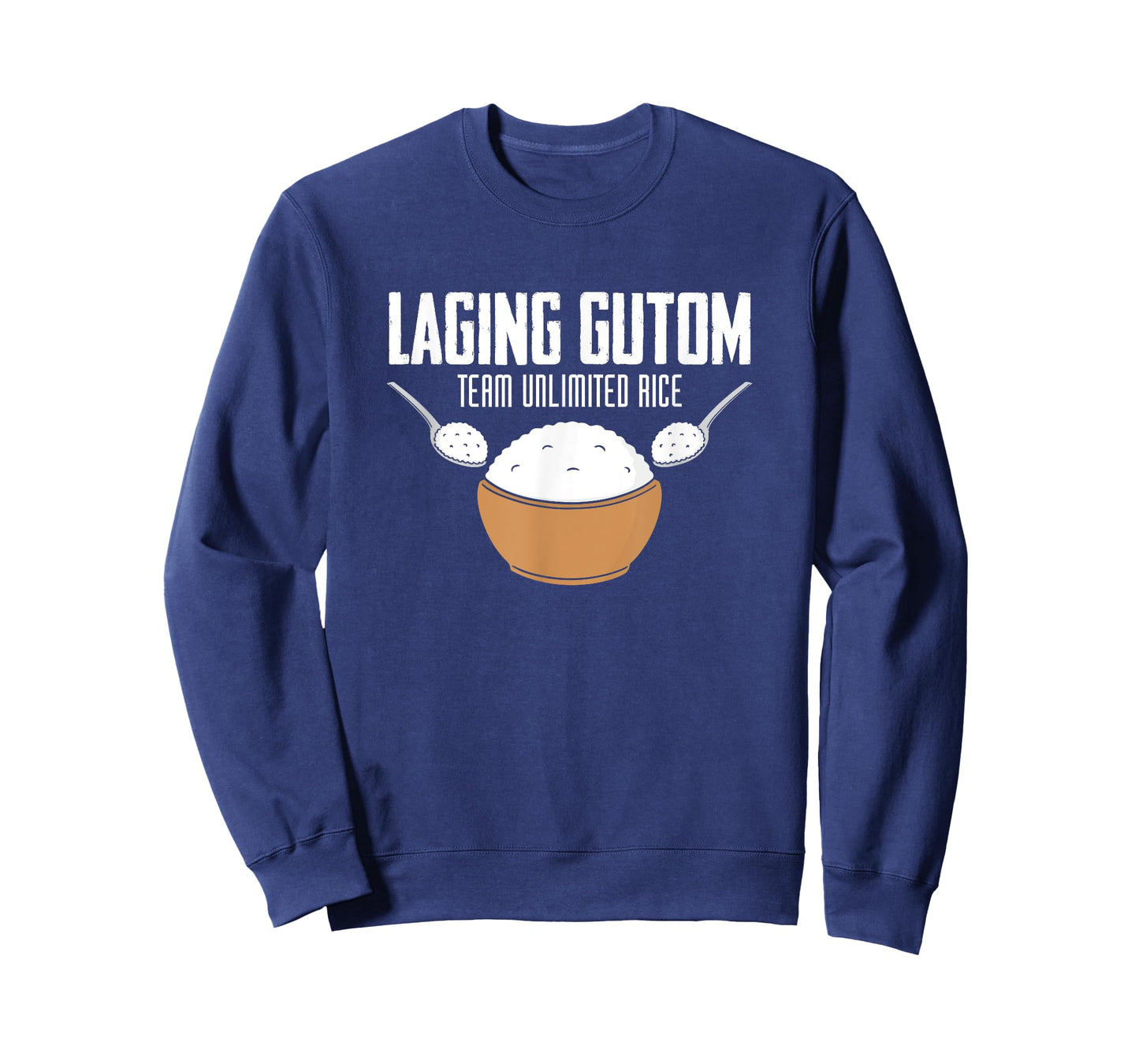 Laging Gutom Philippines Rice Filipina Pinay Pinoy Food T-Shirt