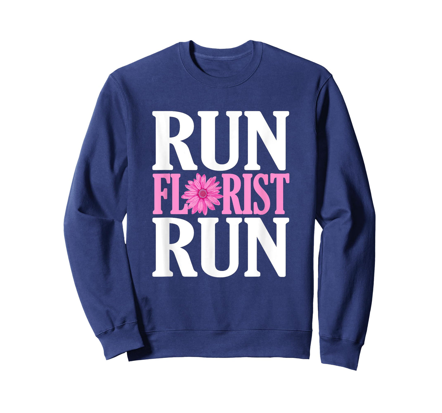 Run Florist Run Parody | Funny Florist and Flower Lover T-Shirt